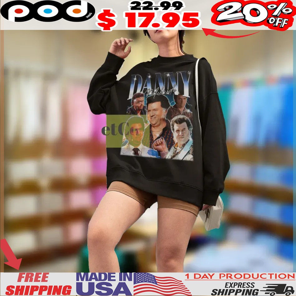 Danny Mcbride Funny Vintage Bootleg Style Shirt 1 Danny Mcbride Funny Vintage Bootleg Style Shirt