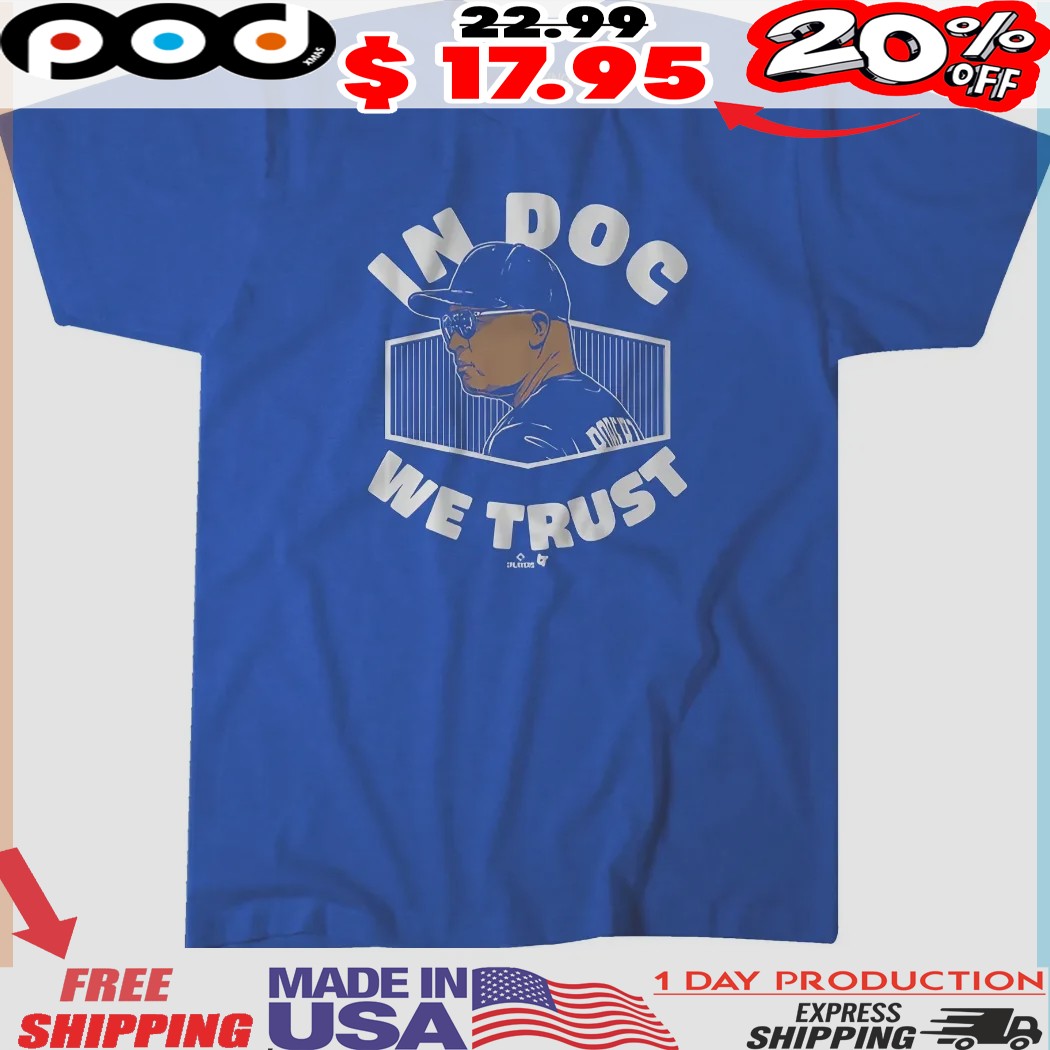 Dave Roberts In Doc We Trust Los Angeles Shirt