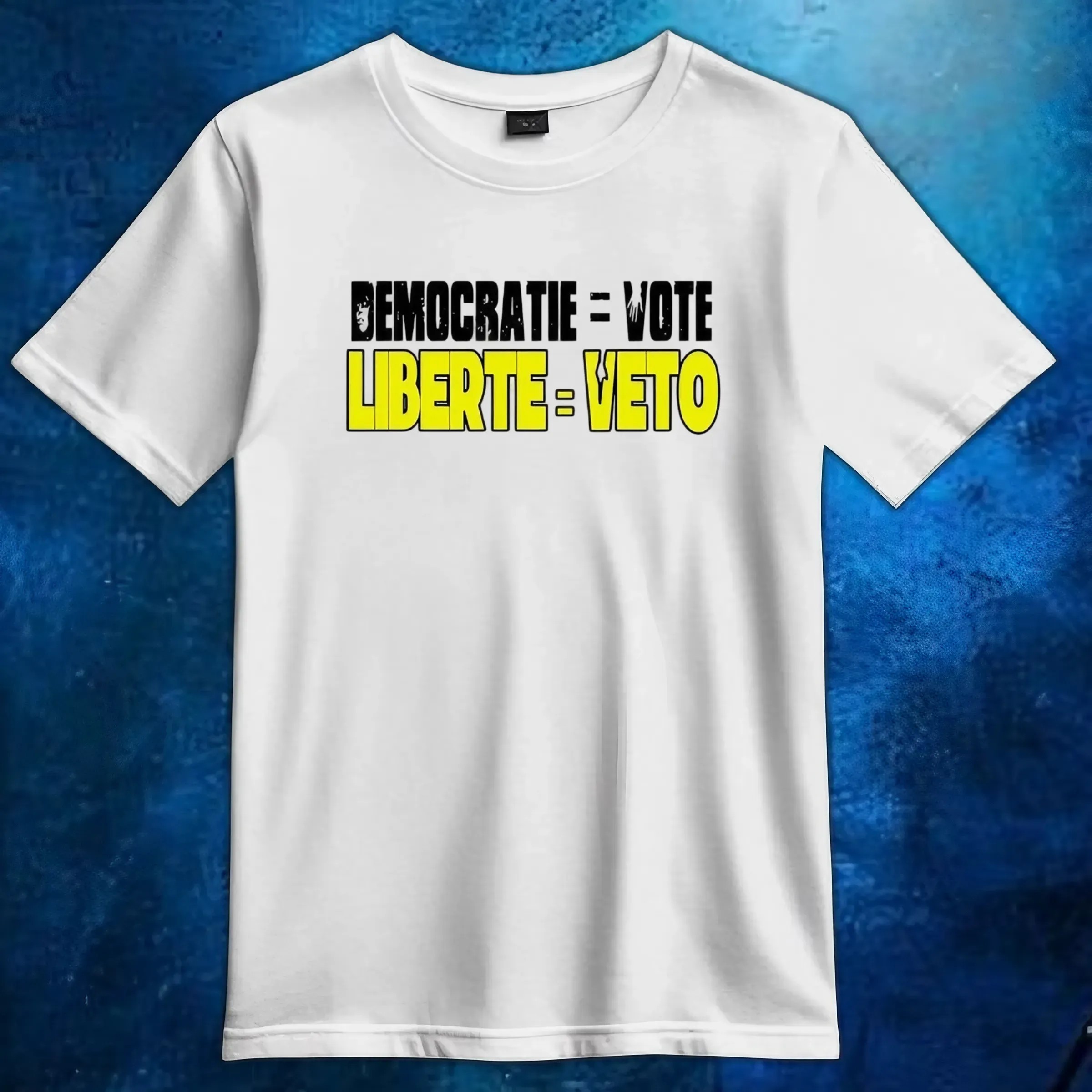 Democratie vote liberte veto t shirt