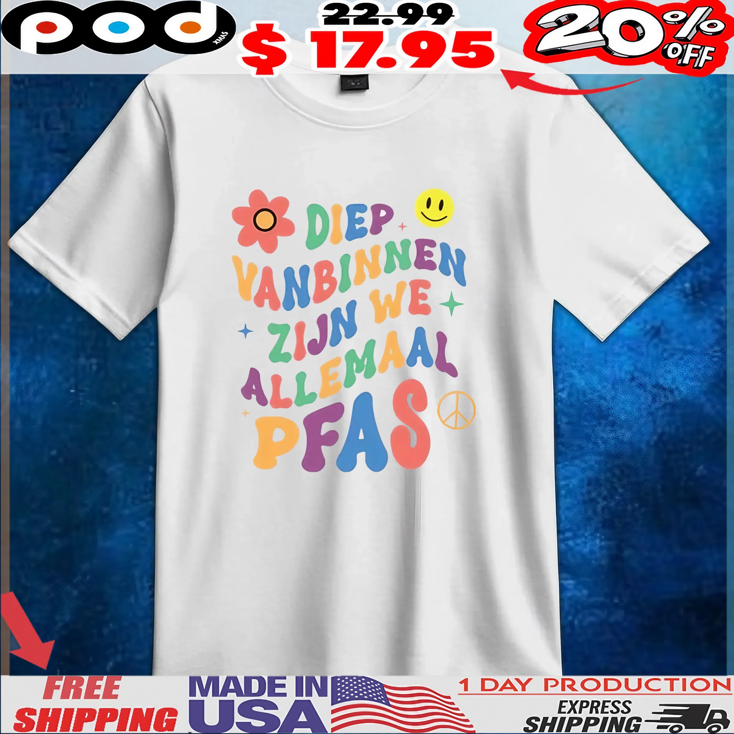 Diep Vanbinnen Zijn We Allemaal Pfas T Shirt 6 Diep Vanbinnen Zijn We Allemaal Pfas T Shirt