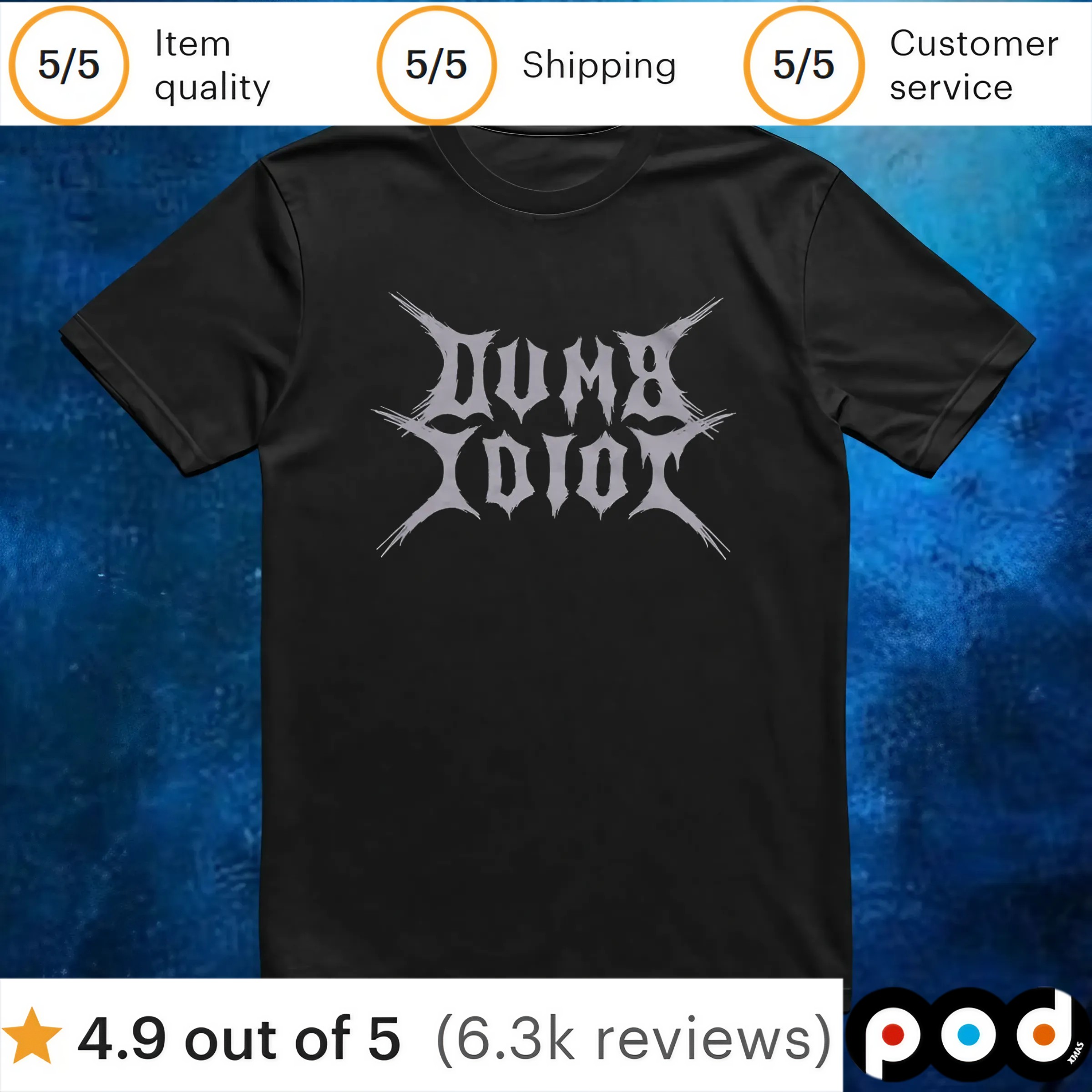 Dumb Idiot T Shirt 