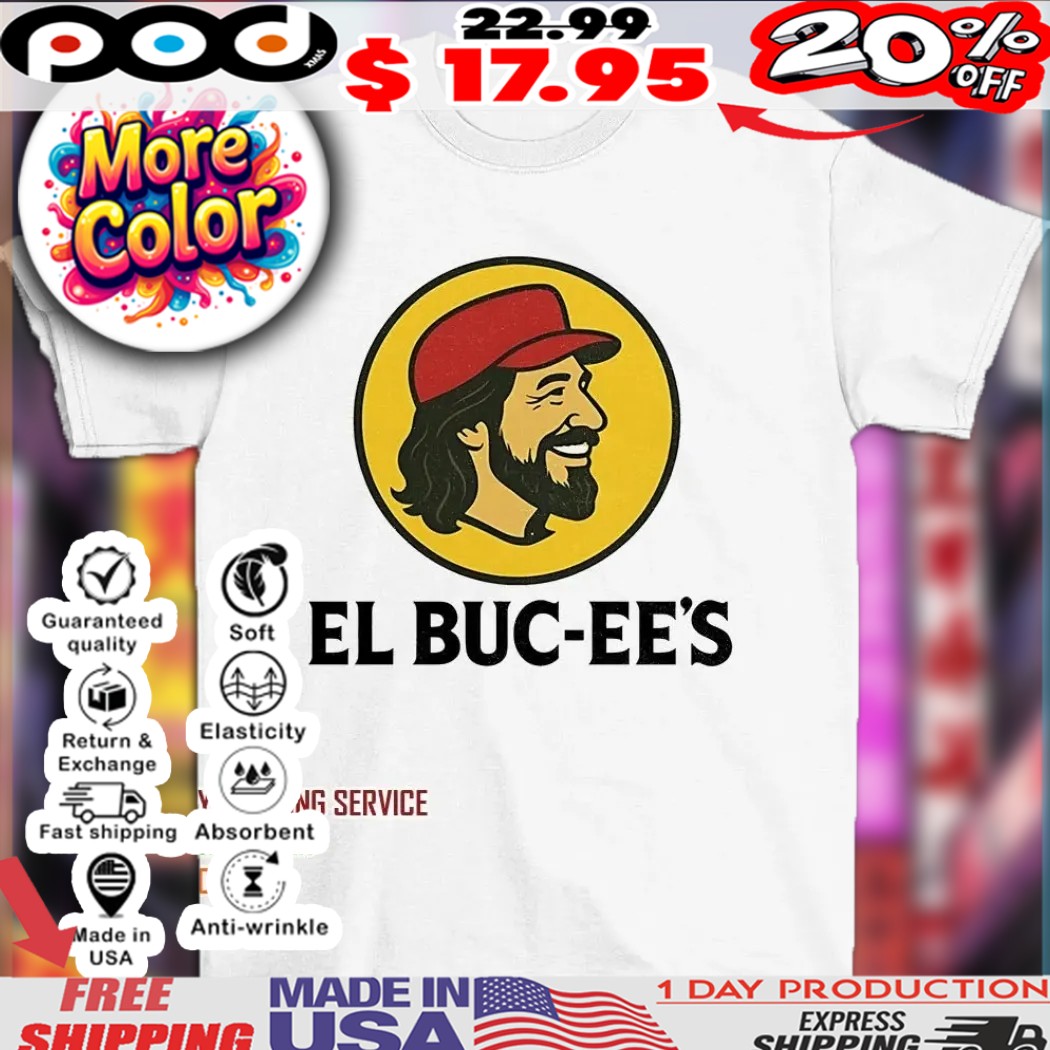 El Buc-Ee’s logo 2025 shirt