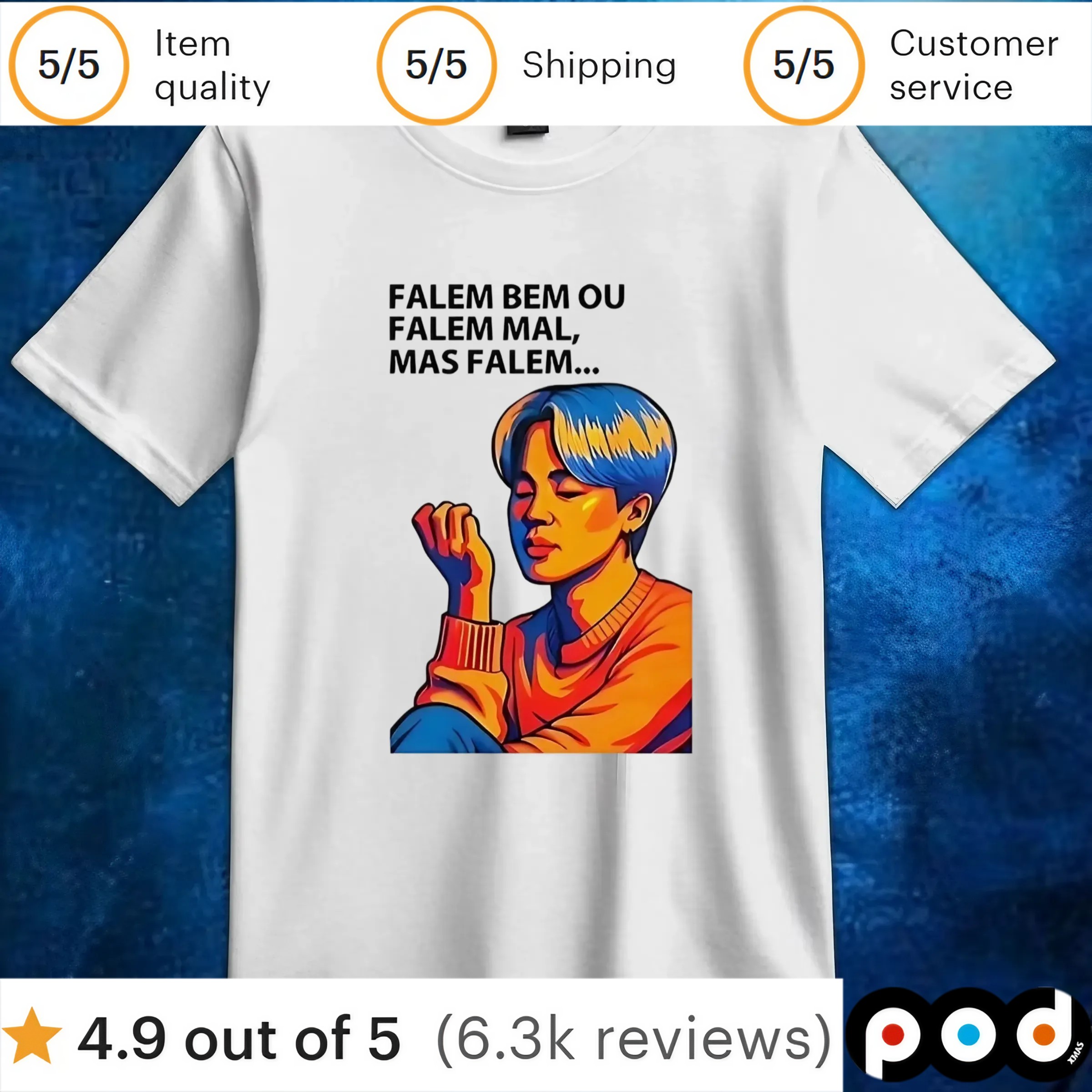 Falem bem ou falem mal mas falem t shirt 6 Falem bem ou falem mal mas falem t shirt
