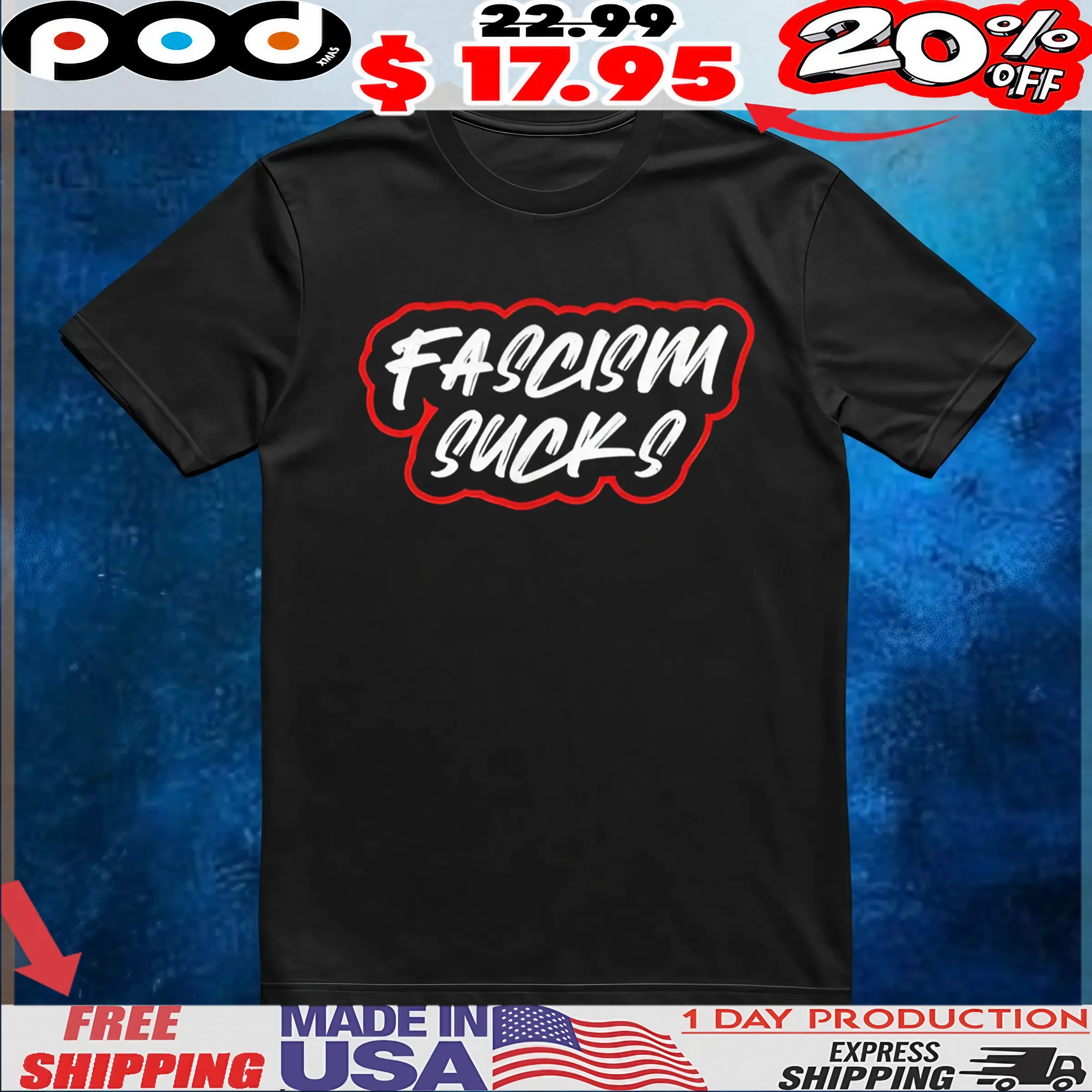 Fascism Sucks T Shirt 6 Fascism Sucks T Shirt