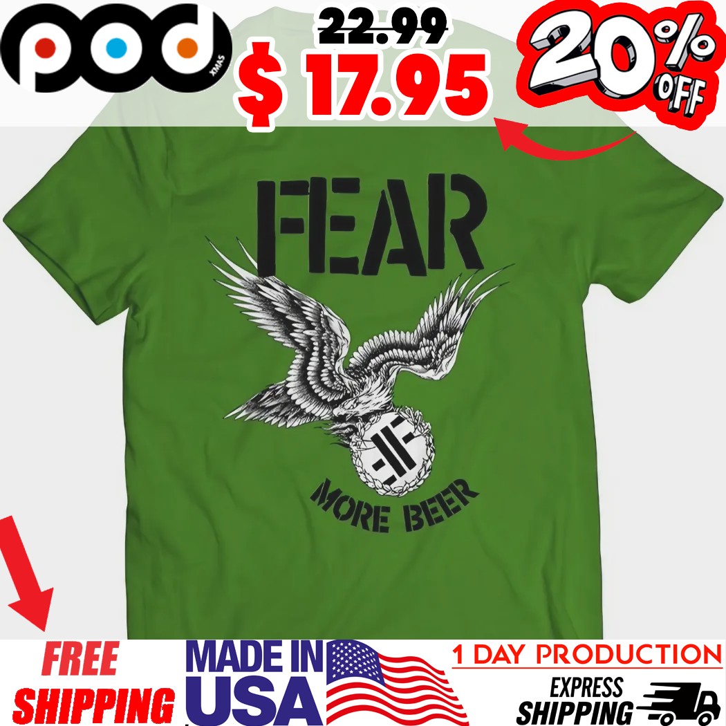 Fear More Beer St Patrick’s Day Shirt