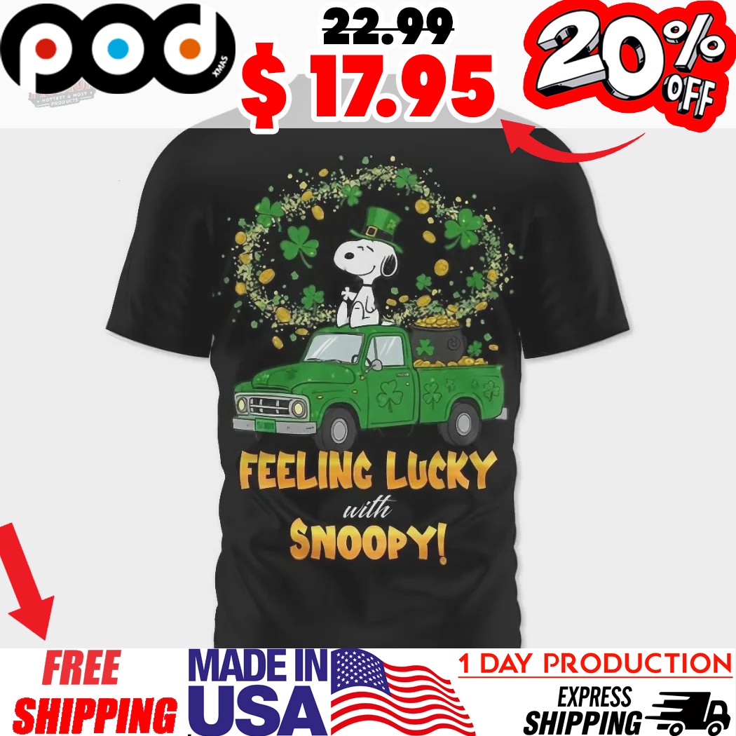 Feeling Lucky with Snoopy Leprechaun Hat on a Shamrock Truck  St Patrick’s Day Shirt