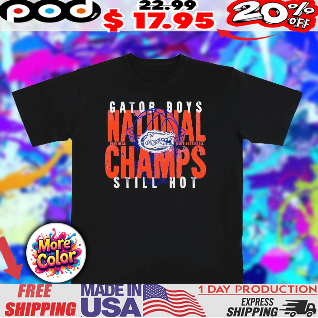 Florida Gators Men’s Basketball National Champions Still Hot Logo shirt