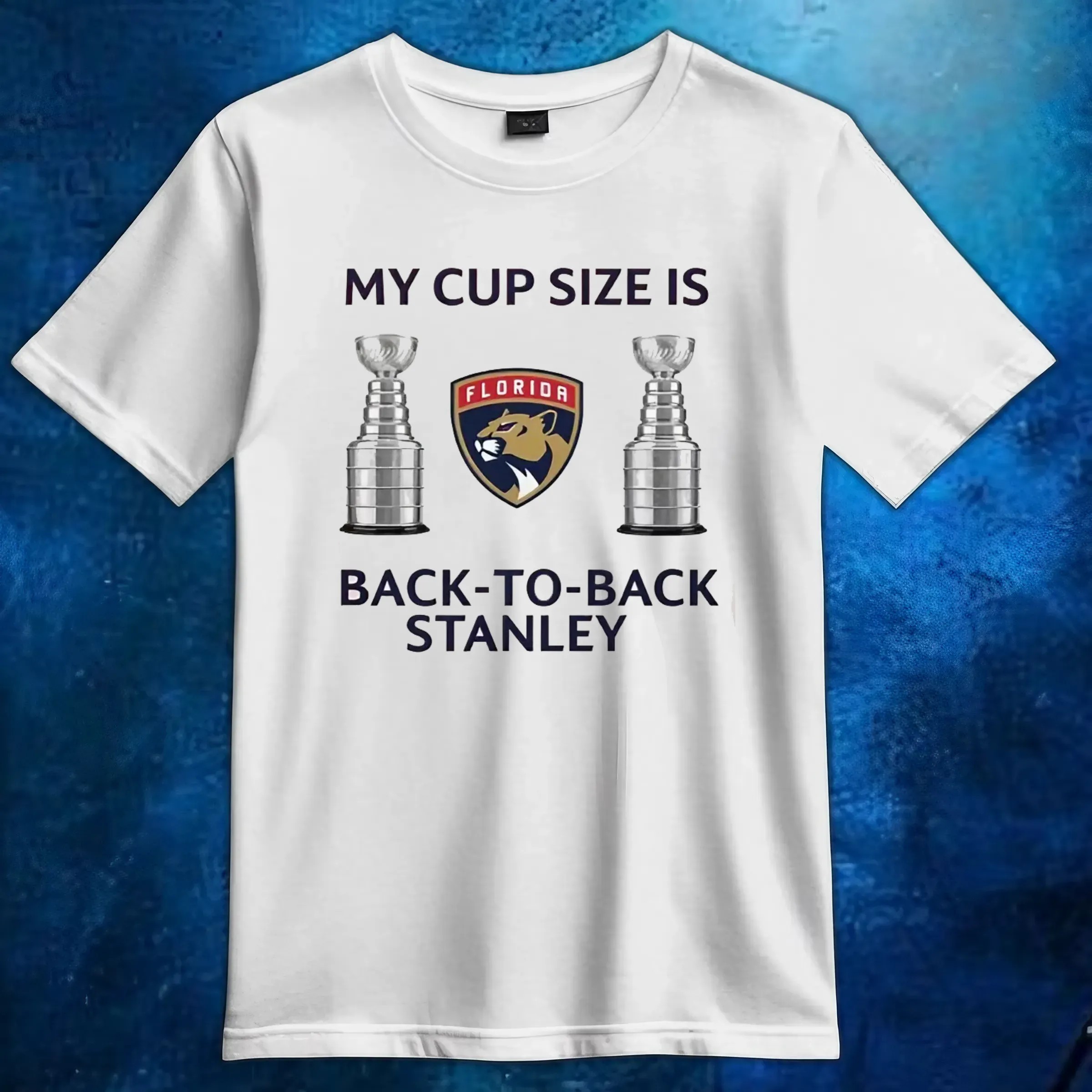 Florida Panthers My Cup Size Is Back-to-back Stanley Cup Champions T Shirt 1 Florida Panthers My Cup Size Is Back-to-back Stanley Cup Champions T Shirt