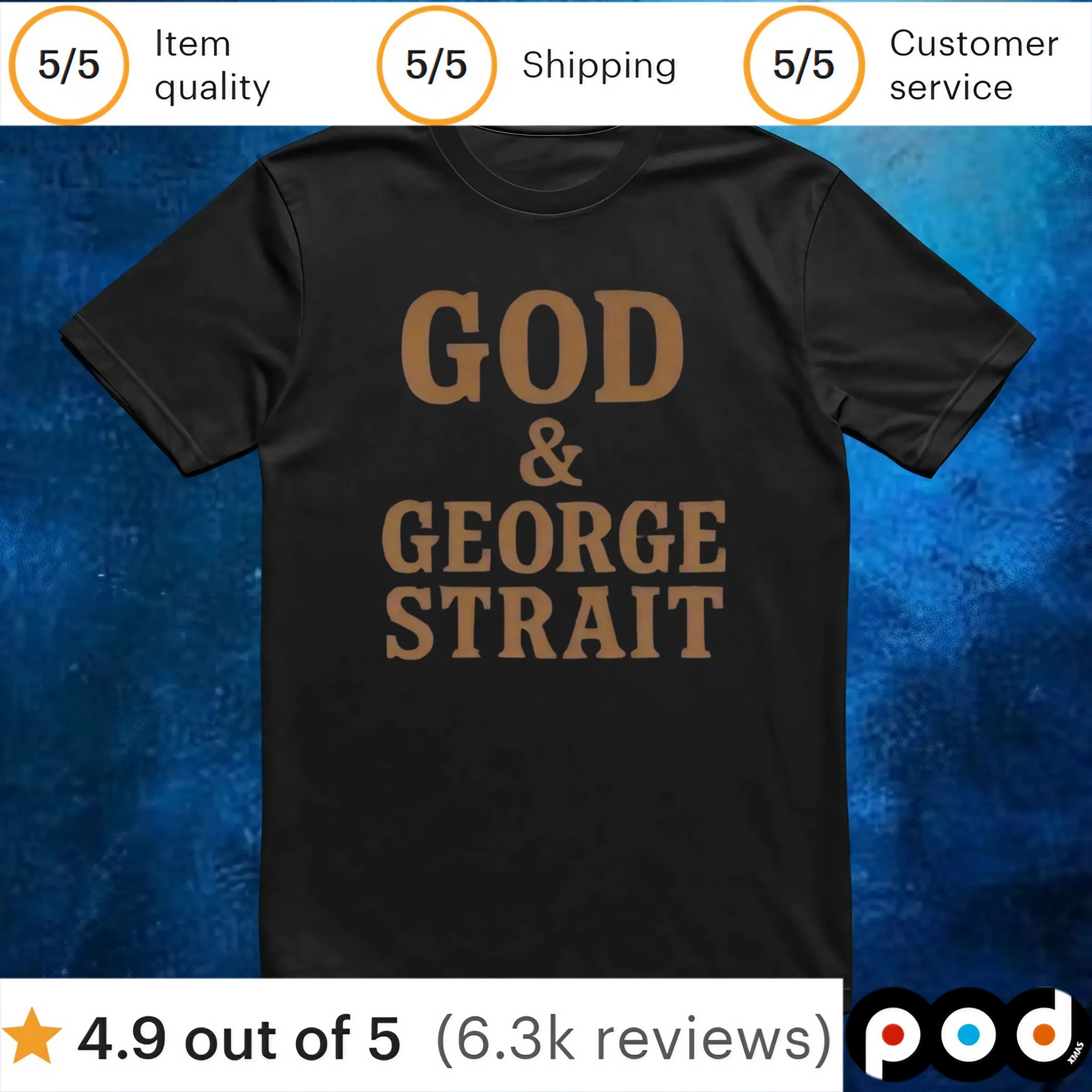 God & George Strait T Shirt