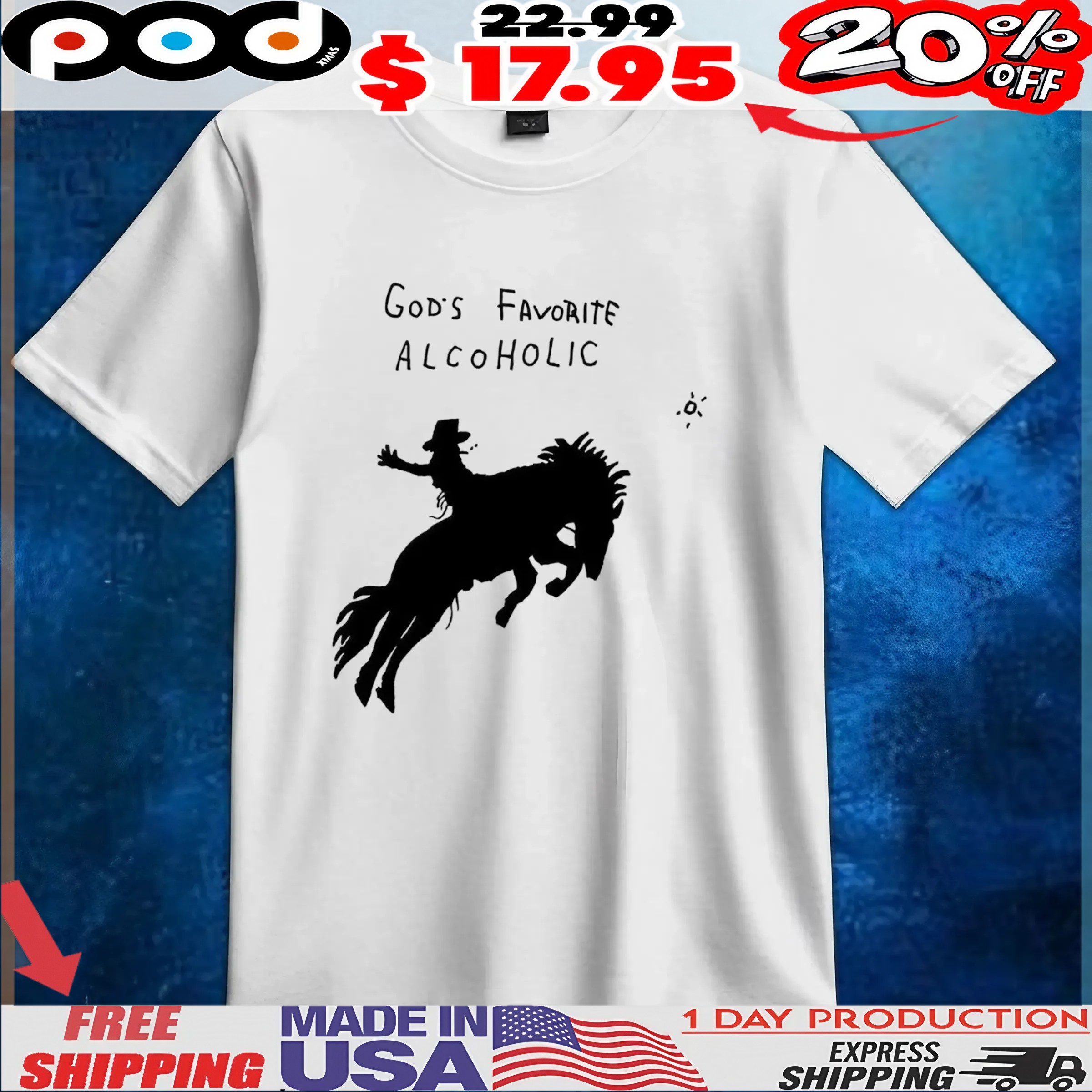 God’s favorite alcoholic t shirt 6 God’s favorite alcoholic t shirt