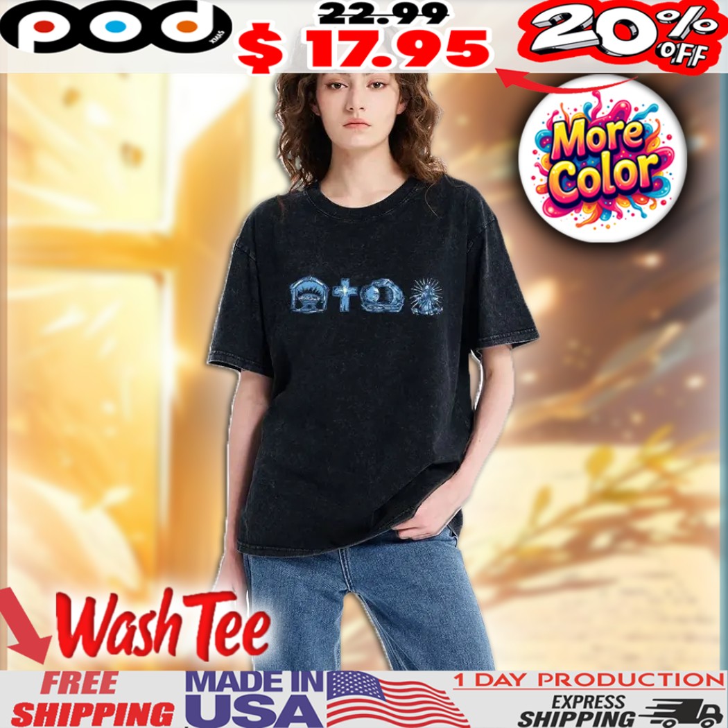 Good News Cross, Empty tomb, Jesus risen Symbol Christian Easter Jesus Washed Shirt 1 Good News Cross, Empty tomb, Jesus risen Symbol Christian Easter Jesus Washed Shirt