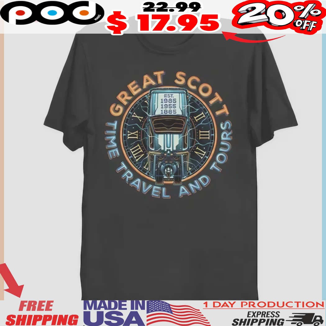 Great Scotx Time Travel And Tours Shirt