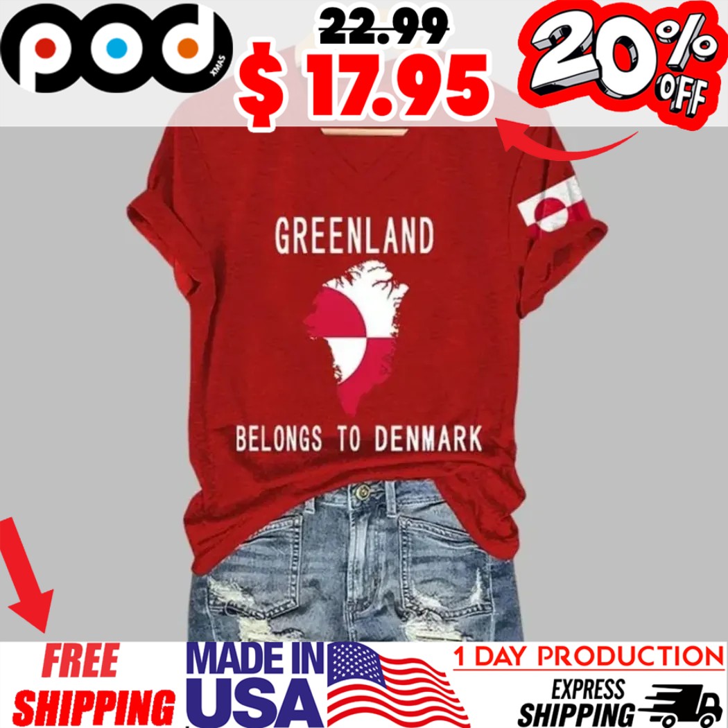 Greenland Belongs To Denmark Map Shirt