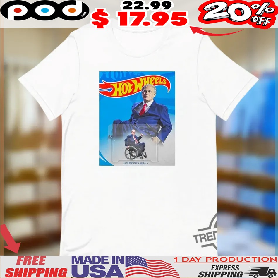 Greg Abbott Governor Hot Wheels Shirt
