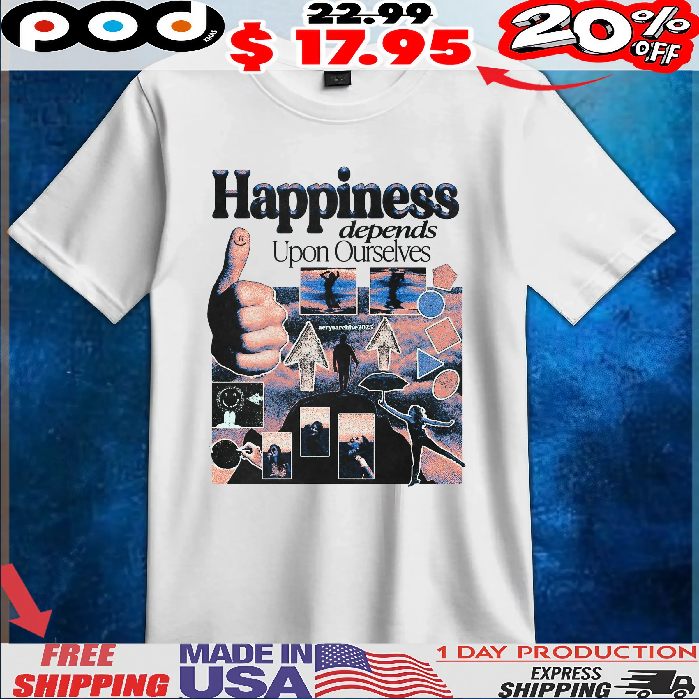 Happiness depends Upon Ourselves 2025 T Shirt 6 Happiness depends Upon Ourselves 2025 T Shirt