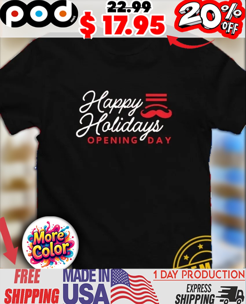 Happy Holidays Opening Day Cincinnati Baseball shirt
