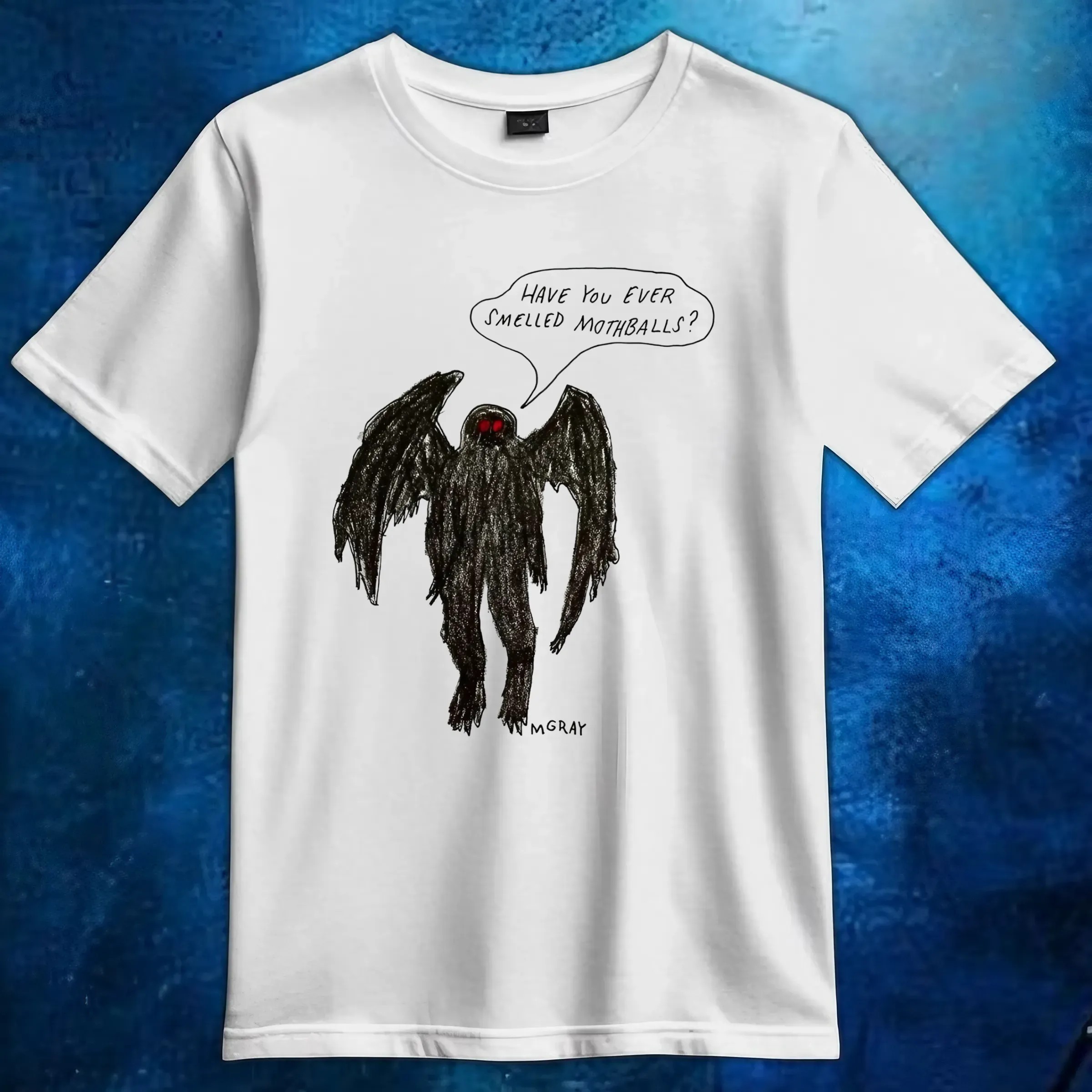 Have You Ever Smelled Mothballs Mothman T Shirt 6 Have You Ever Smelled Mothballs Mothman T Shirt
