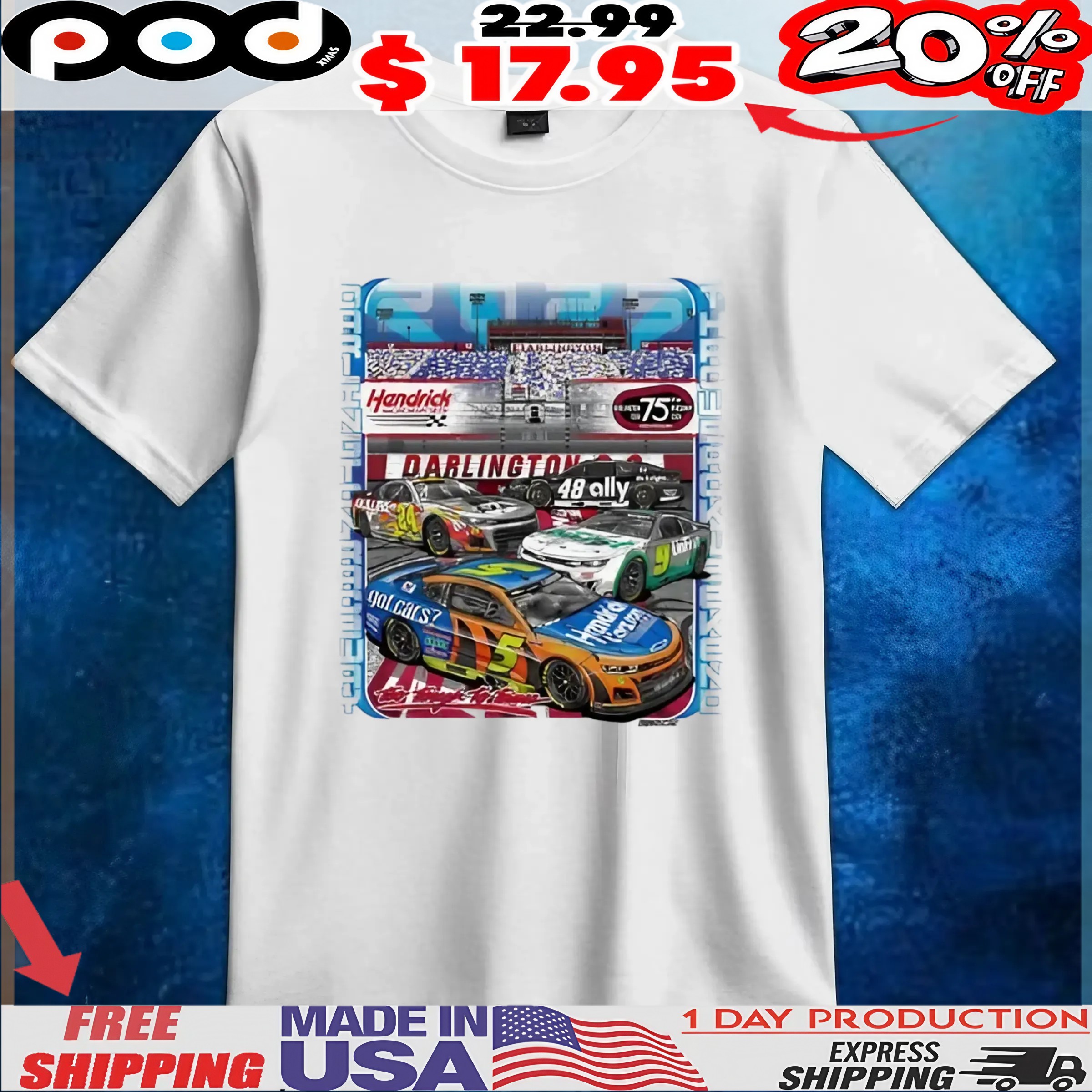 Hendrick Motorsports Darlington 4-car Nascar T Shirt 1 Hendrick Motorsports Darlington 4-car Nascar T Shirt