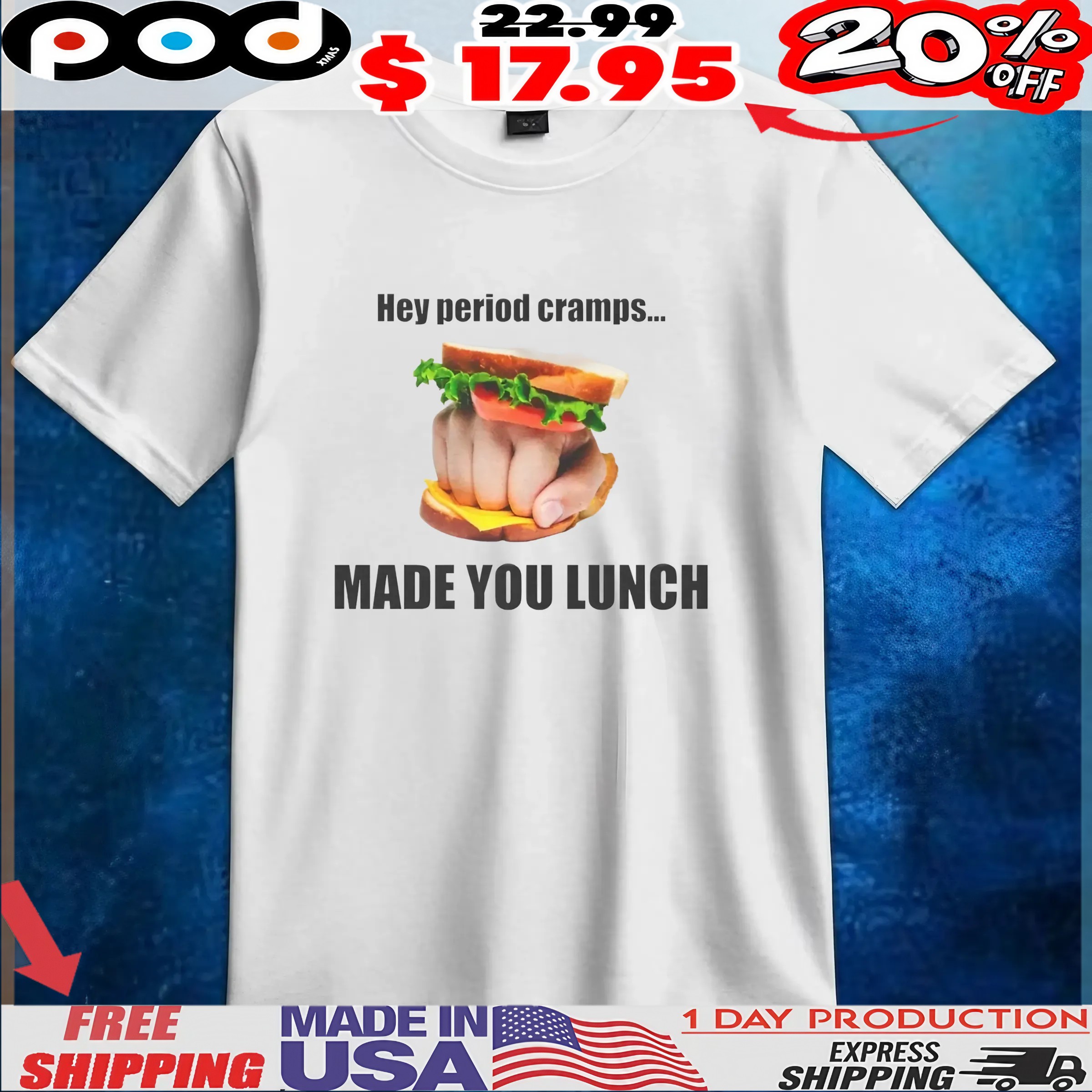 Hey Period Cramps Hand Food T Shirt 1 Hey Period Cramps Hand Food T Shirt