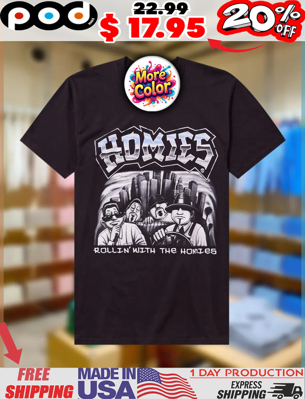 Homies Rollin' With The Homies Shirt