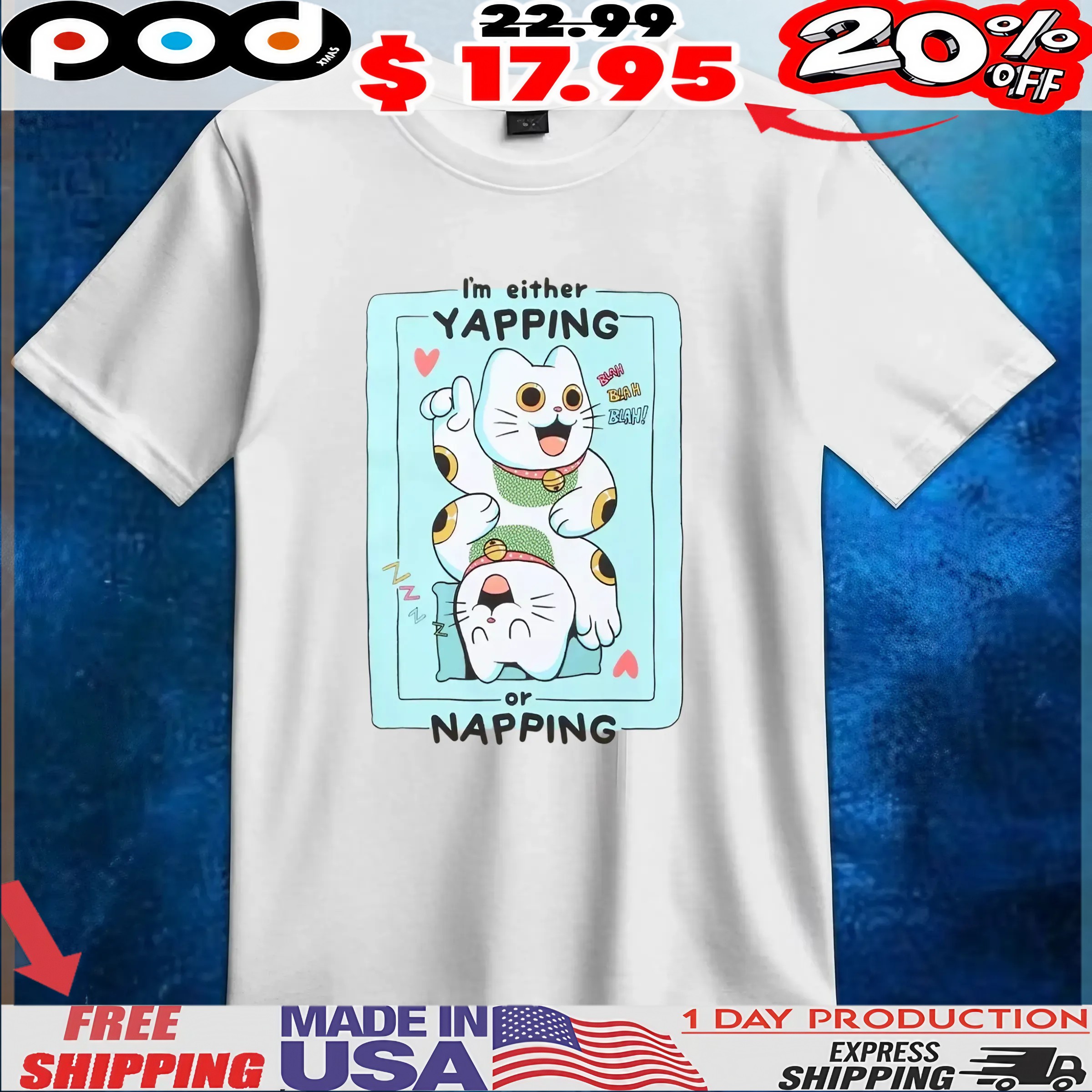 I'm Either Yapping Or Napping Cat T Shirt