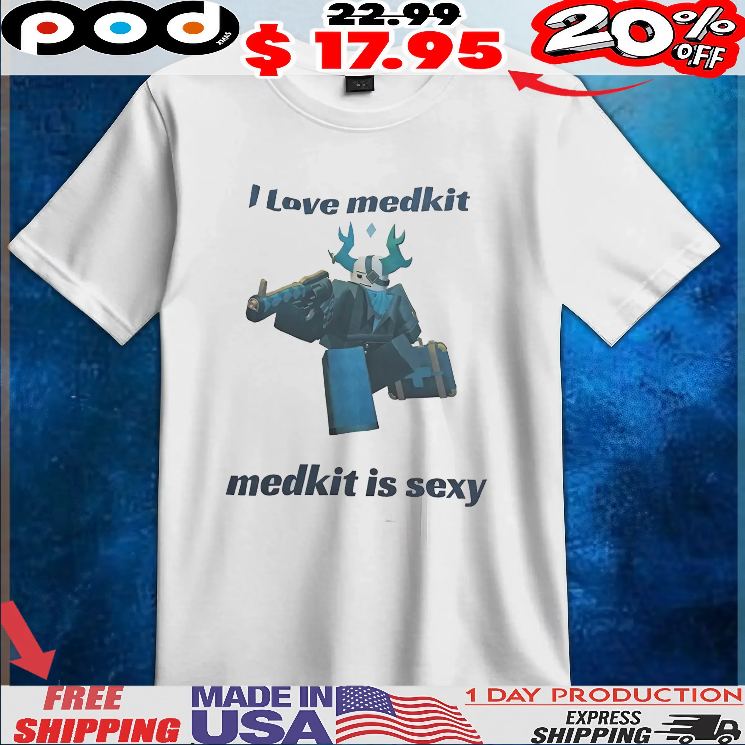 I Love Medkit Medkit Is Sexy T Shirt 6 I Love Medkit Medkit Is Sexy T Shirt