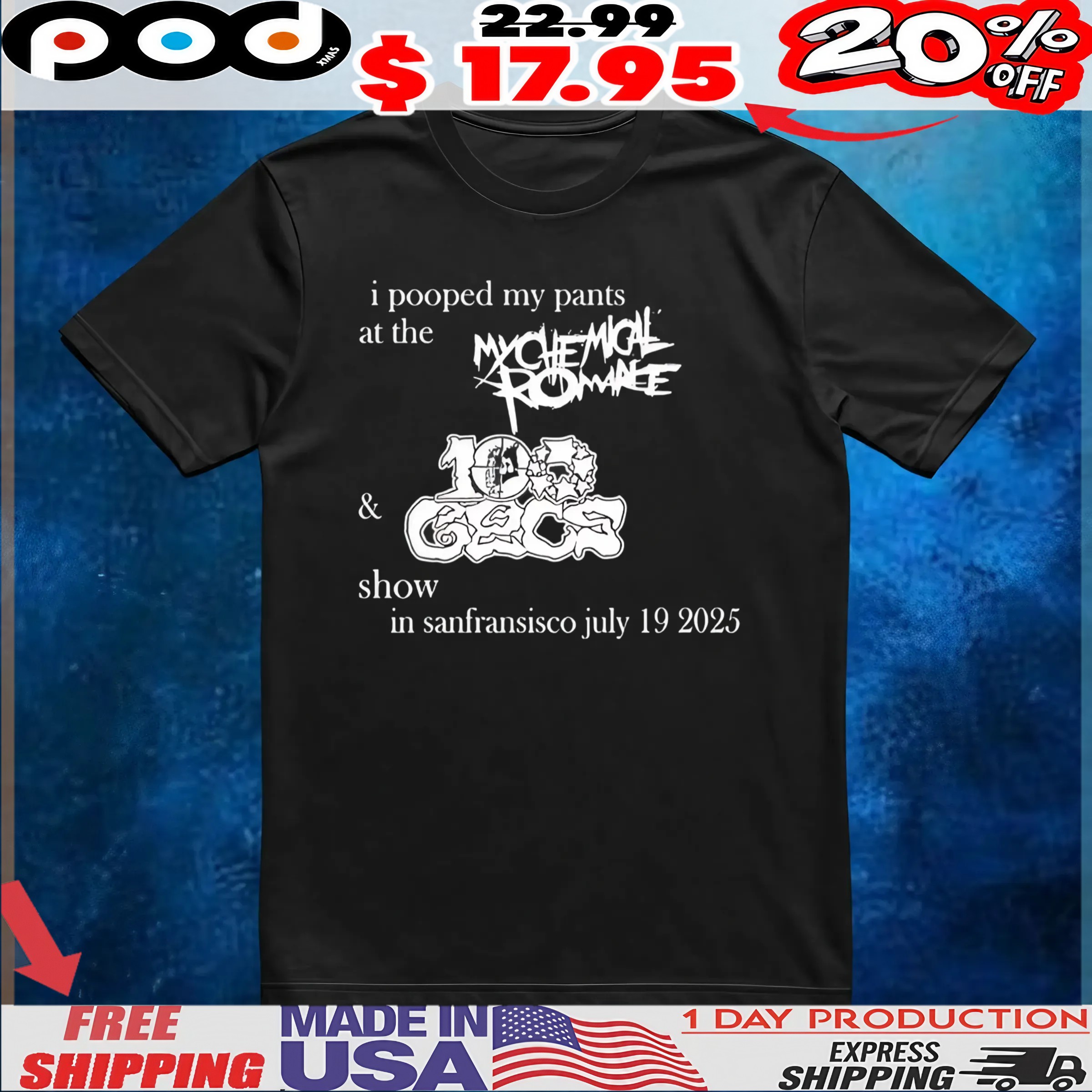 I Pooped My Pants At The My Chemical Romance T Shirt