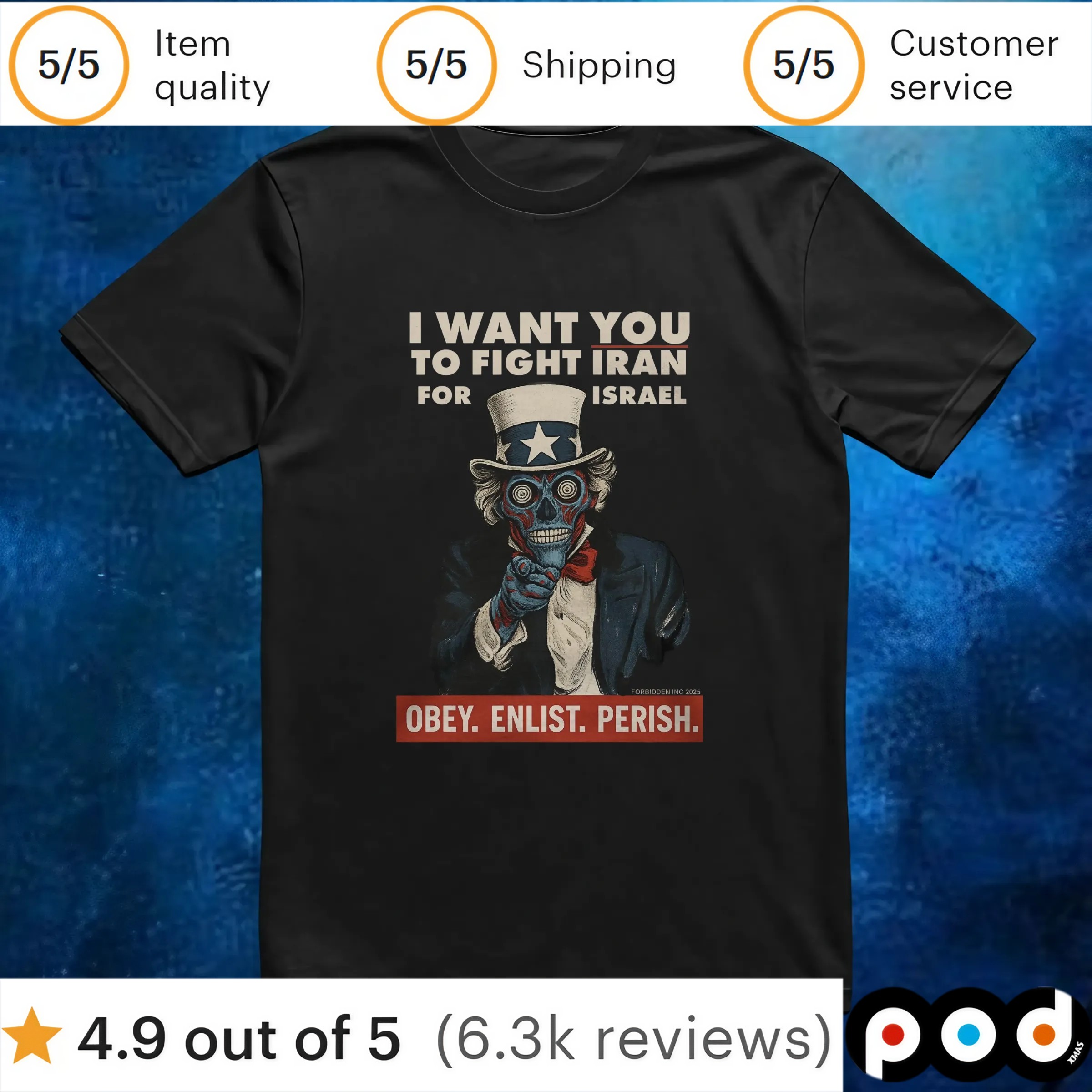 I Want You To Fight Iran For Israel Obey Enlist Perish T Shirt