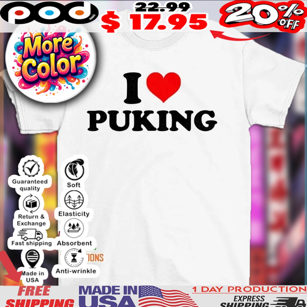 I love puking heart shirt 1 I love puking heart shirt