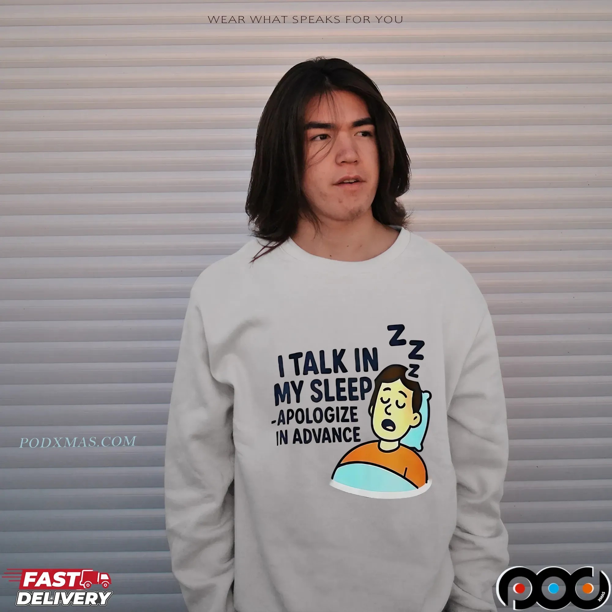 I talk in my sleep apologize in advance shirt