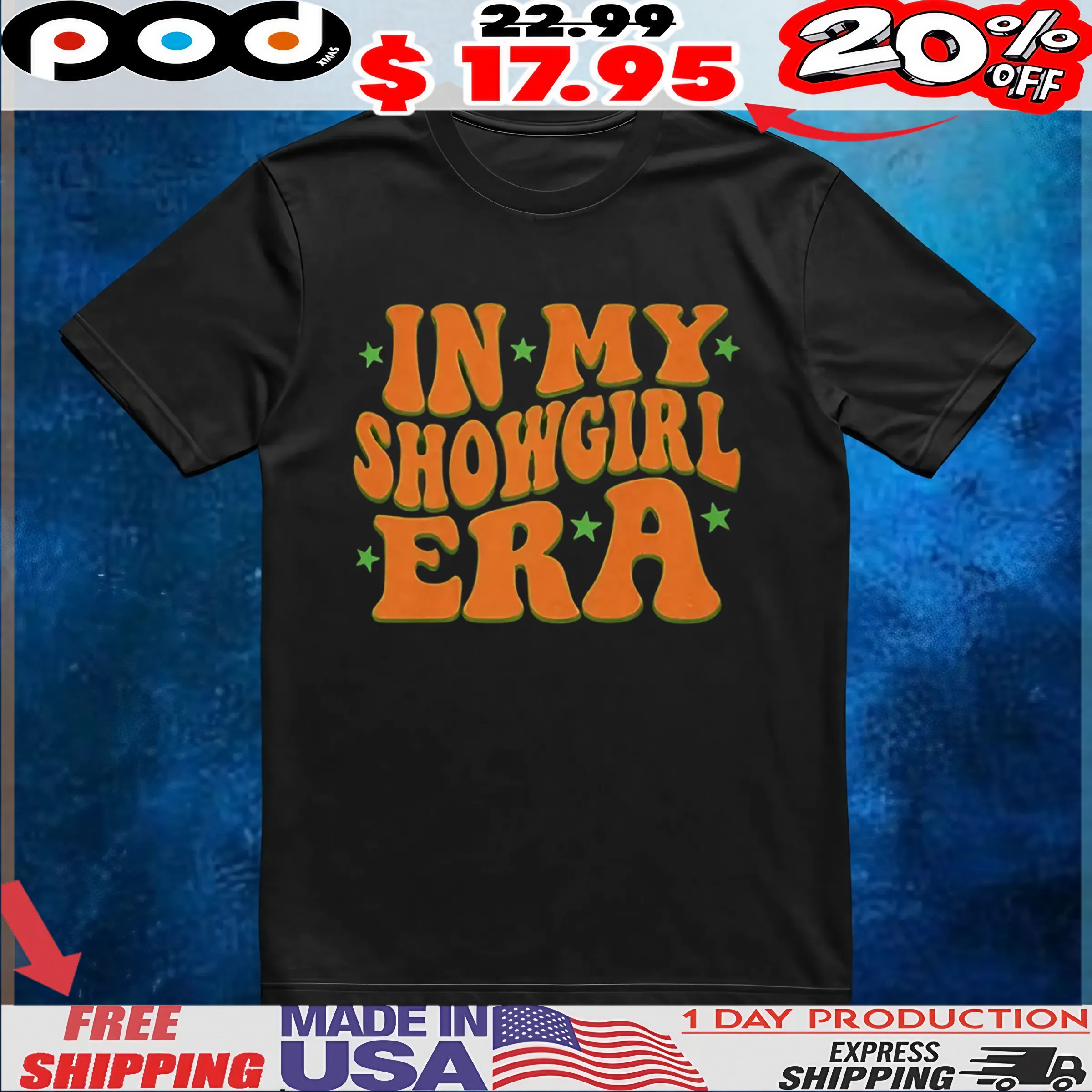 In My Showgirl Era T Shirt 6 In My Showgirl Era T Shirt