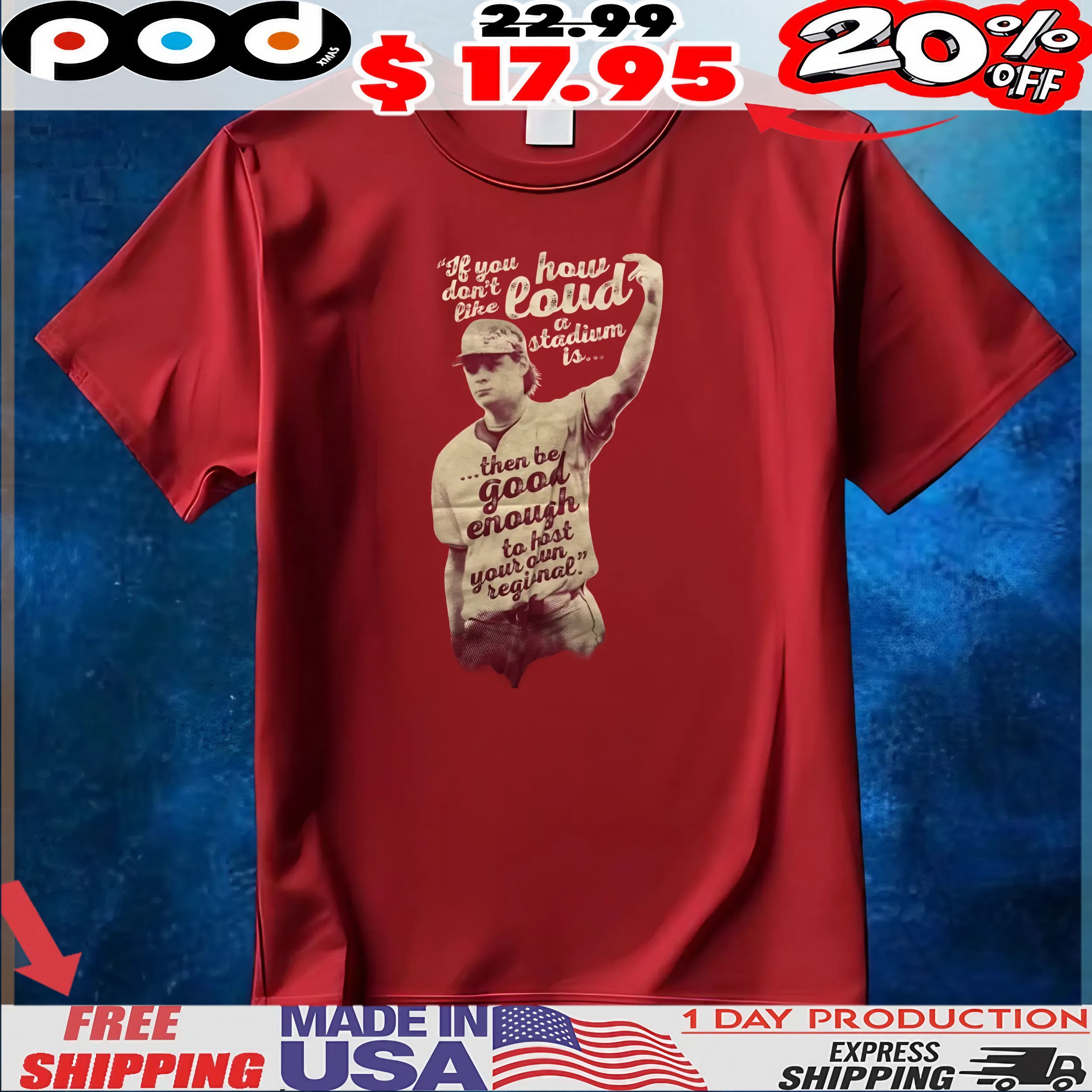 James Tibbs Iii If You How 66 Don't Loud Lou Like Stadium Is Then Be Good Enough To Host Your Own Reginal Baseball T Shirt
