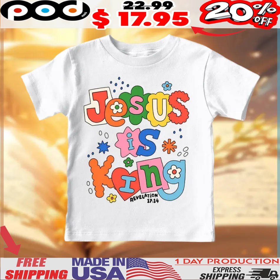 Jesus Is King Christian Easter Shirt