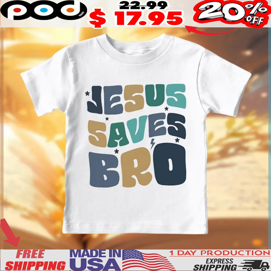 Jesus Saves Bro Kids Easter Day Shirt