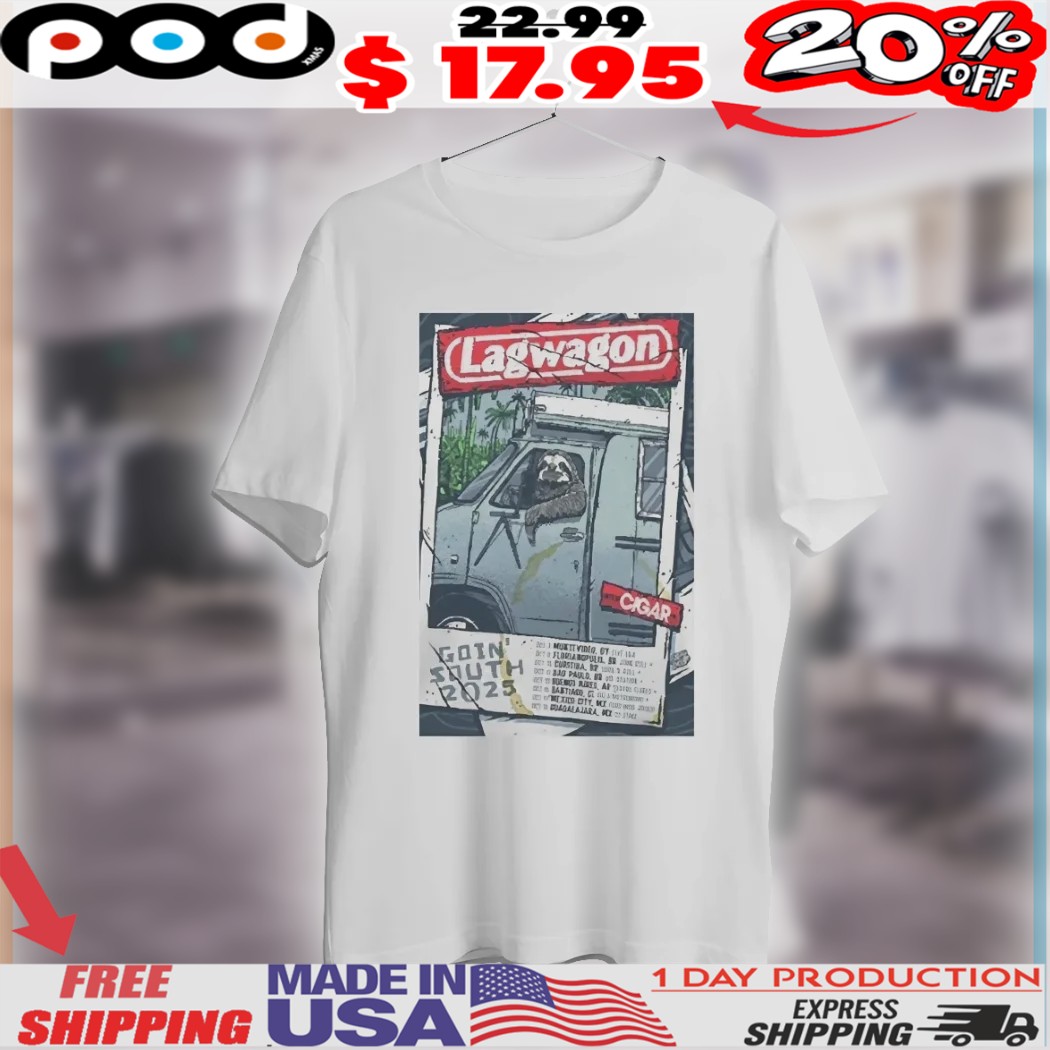 Lagwagon Latin America Goin’ South 2025 Event Shirt 1 Lagwagon Latin America Goin’ South 2025 Event Shirt