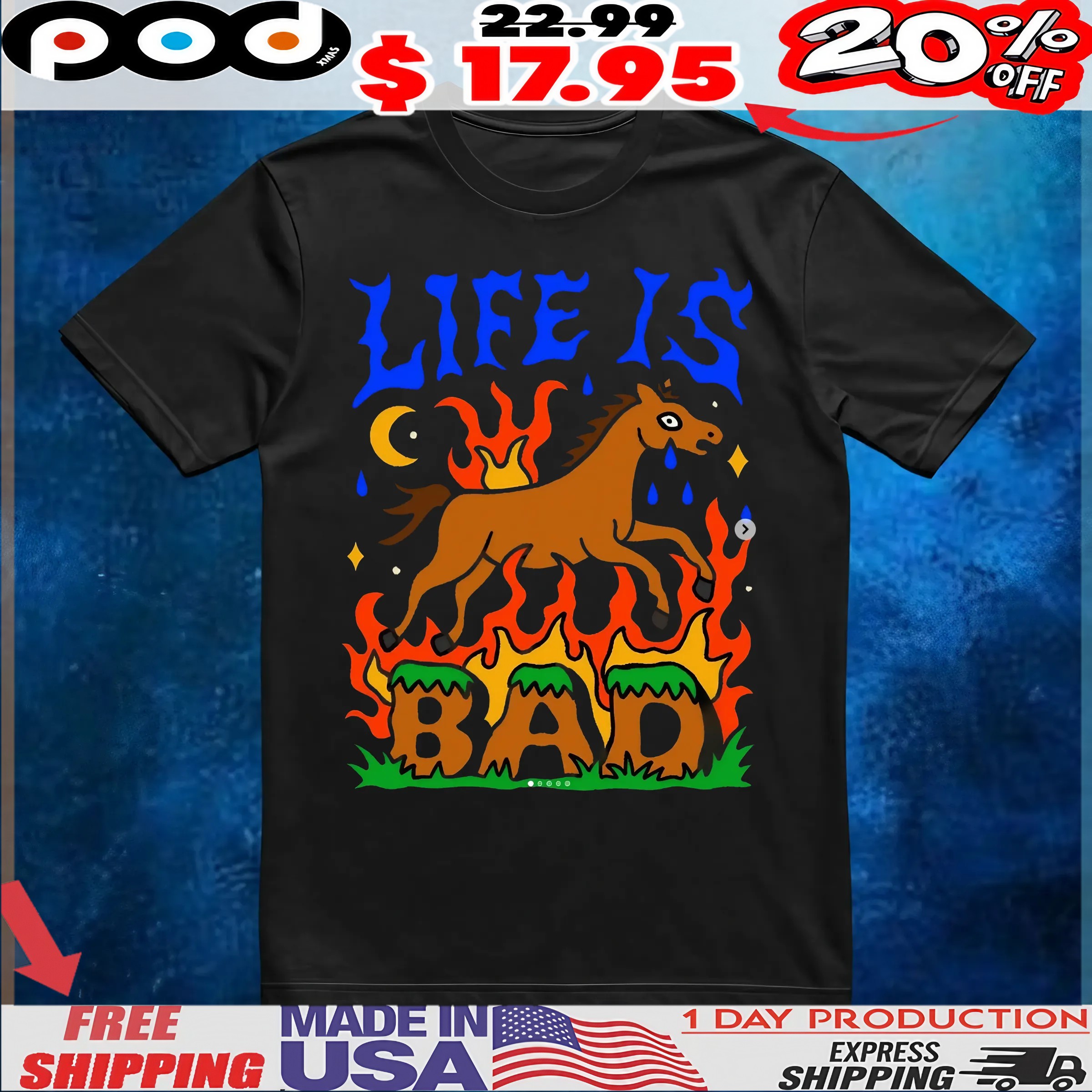 Life Is Bad T Shirt 1 Life Is Bad T Shirt