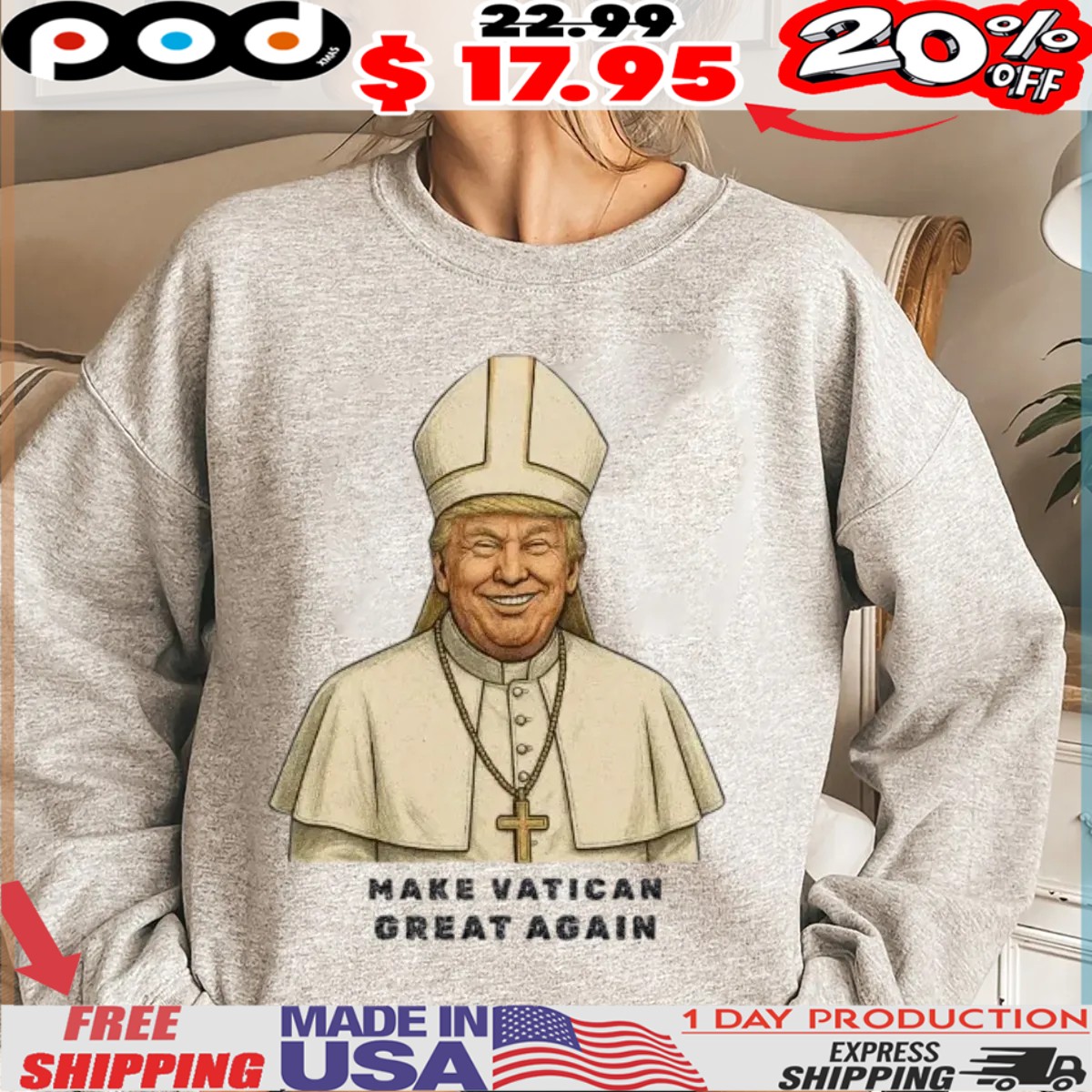 Make Vatican Great Again Trump I would like to be Pope Shirt 8 Make Vatican Great Again Trump I would like to be Pope Shirt