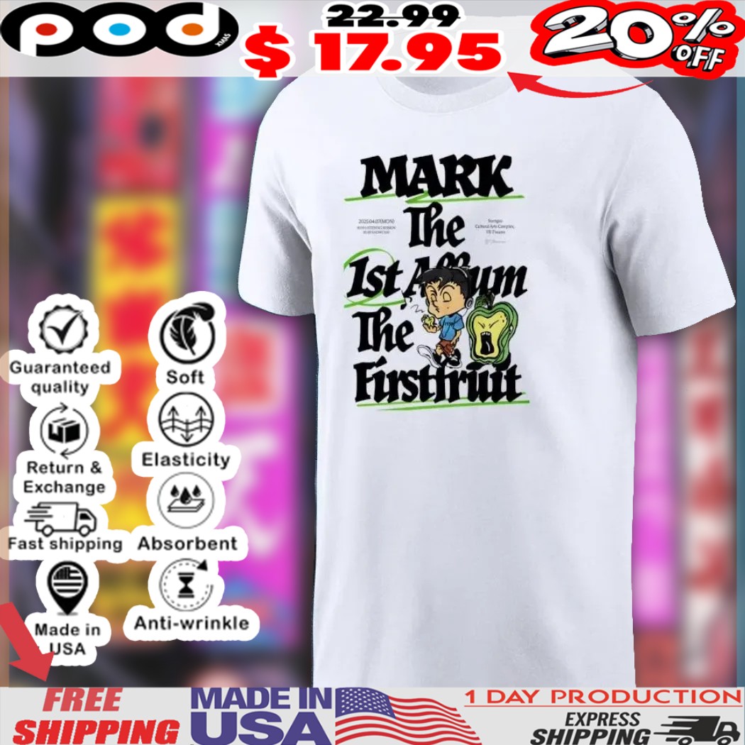 Mark The 1st Album The Firstfruit Shirt Listening Session Showcase Nct Shirt