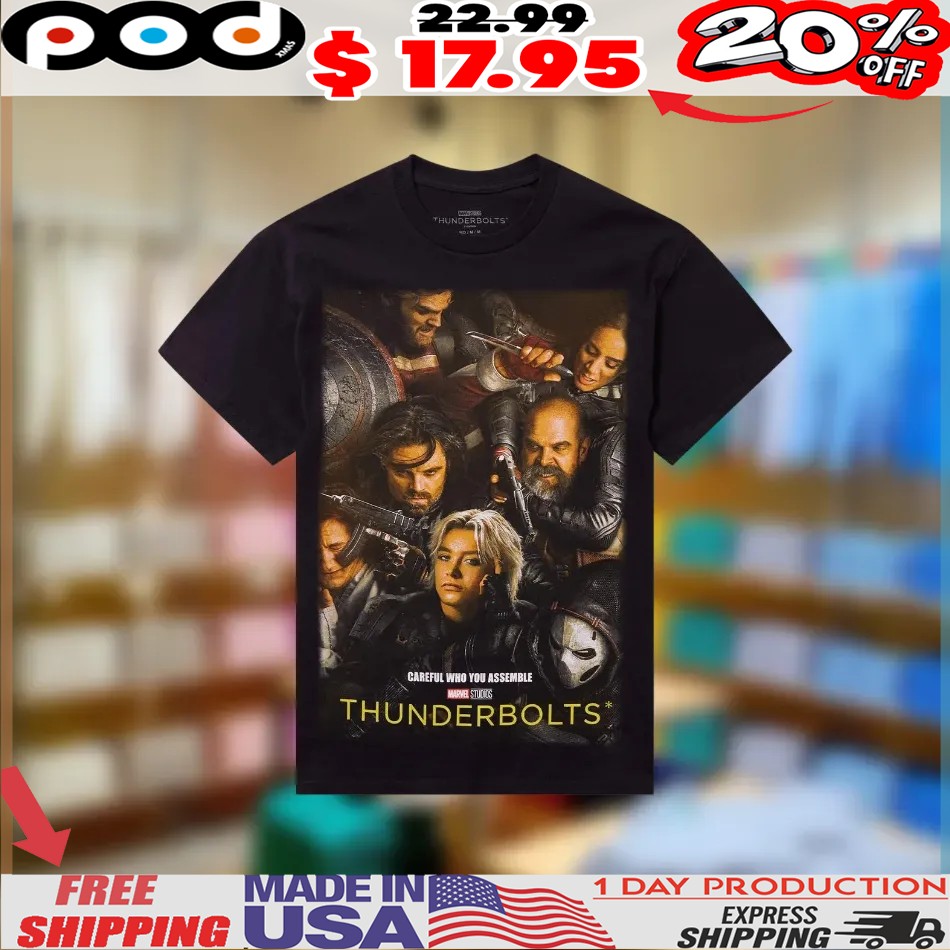 Marvel Thunderbolts Poster Careful Who You Assemble Shirt