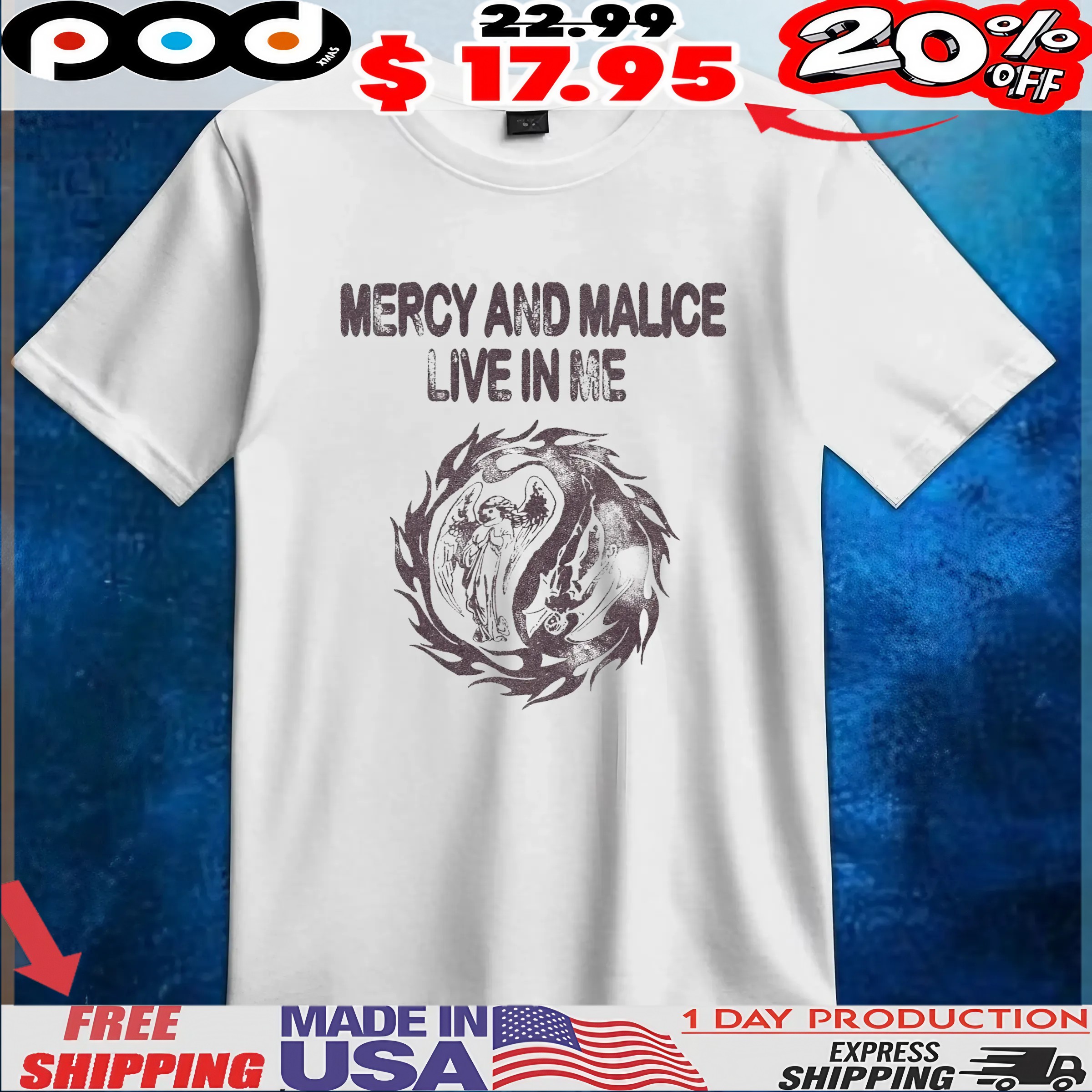 Mercy And Malice Live In Me T Shirt