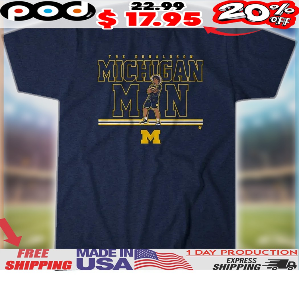 Michigan Basketball Tre Donaldson Michigan Man Shirt