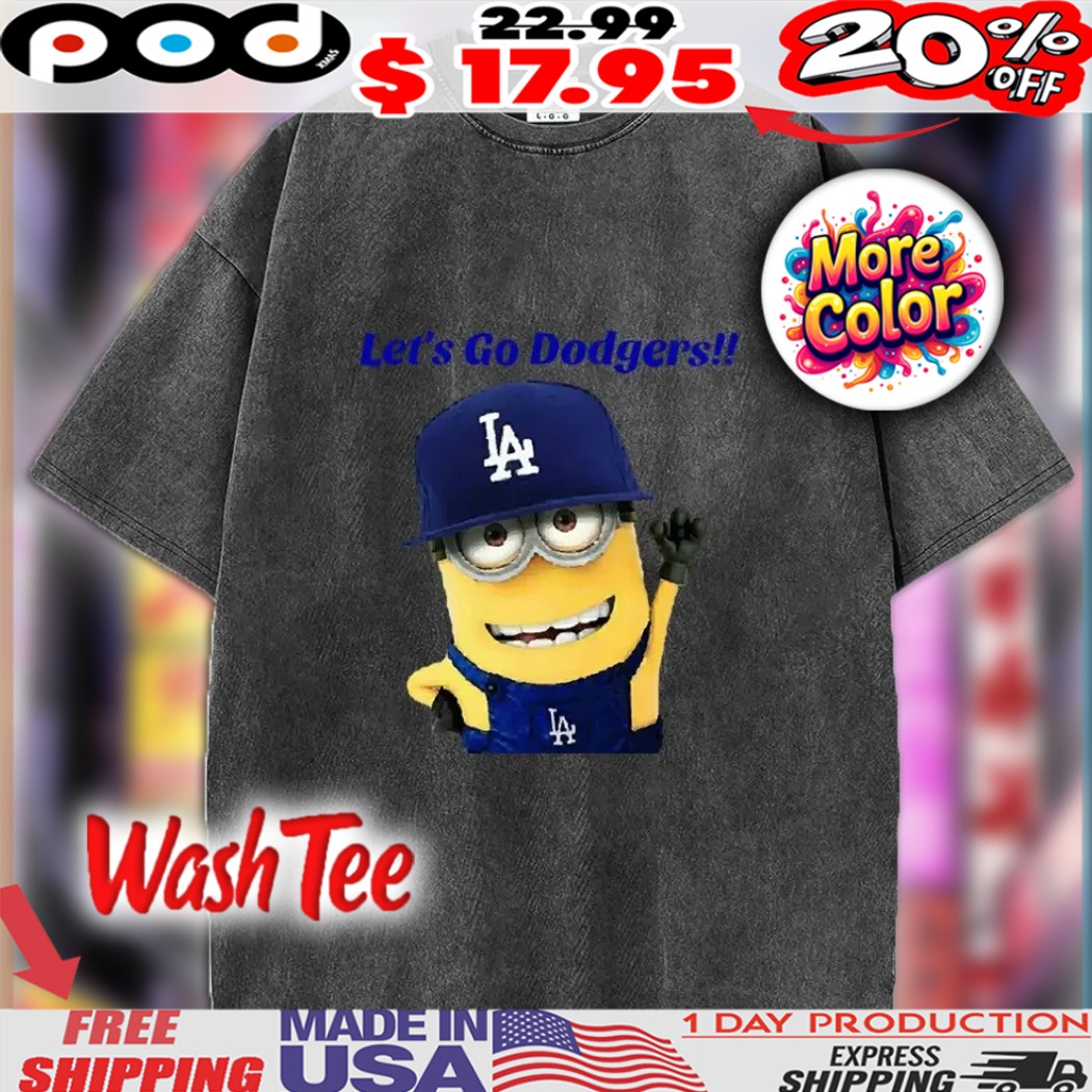 Minion Let’s Go Dodgers LA Shirt