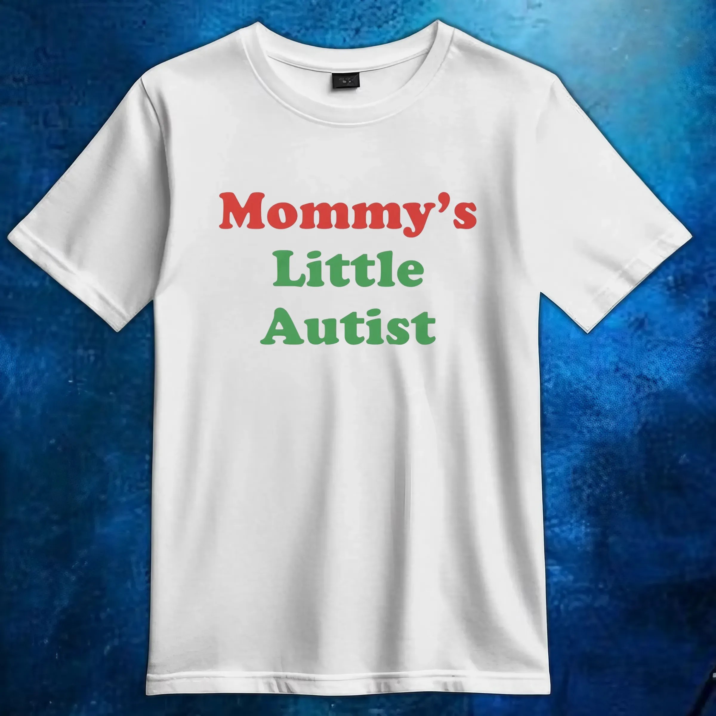Mommy's Little Autistic T Shirt