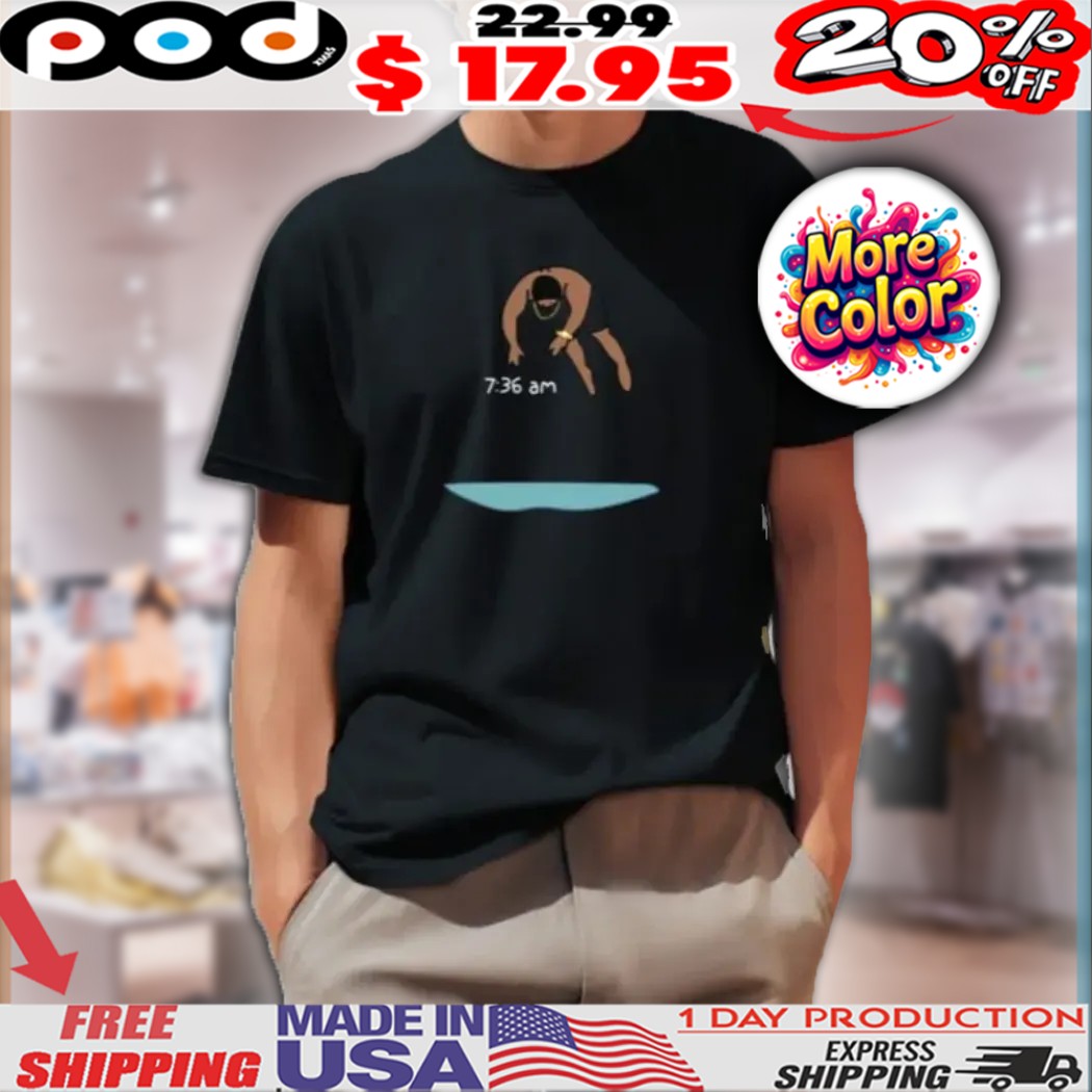 Morning routine 7 40am shirt