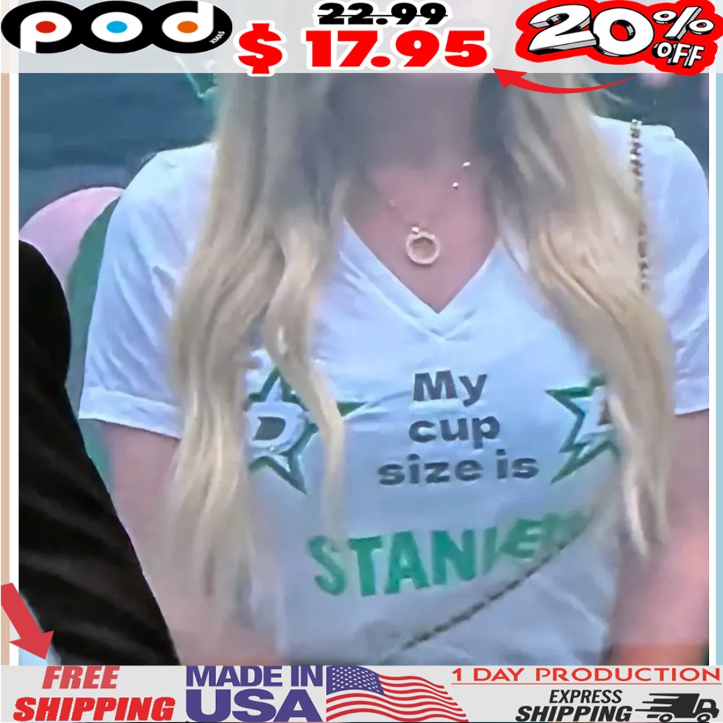 My Cup Size Is Stained Shirt