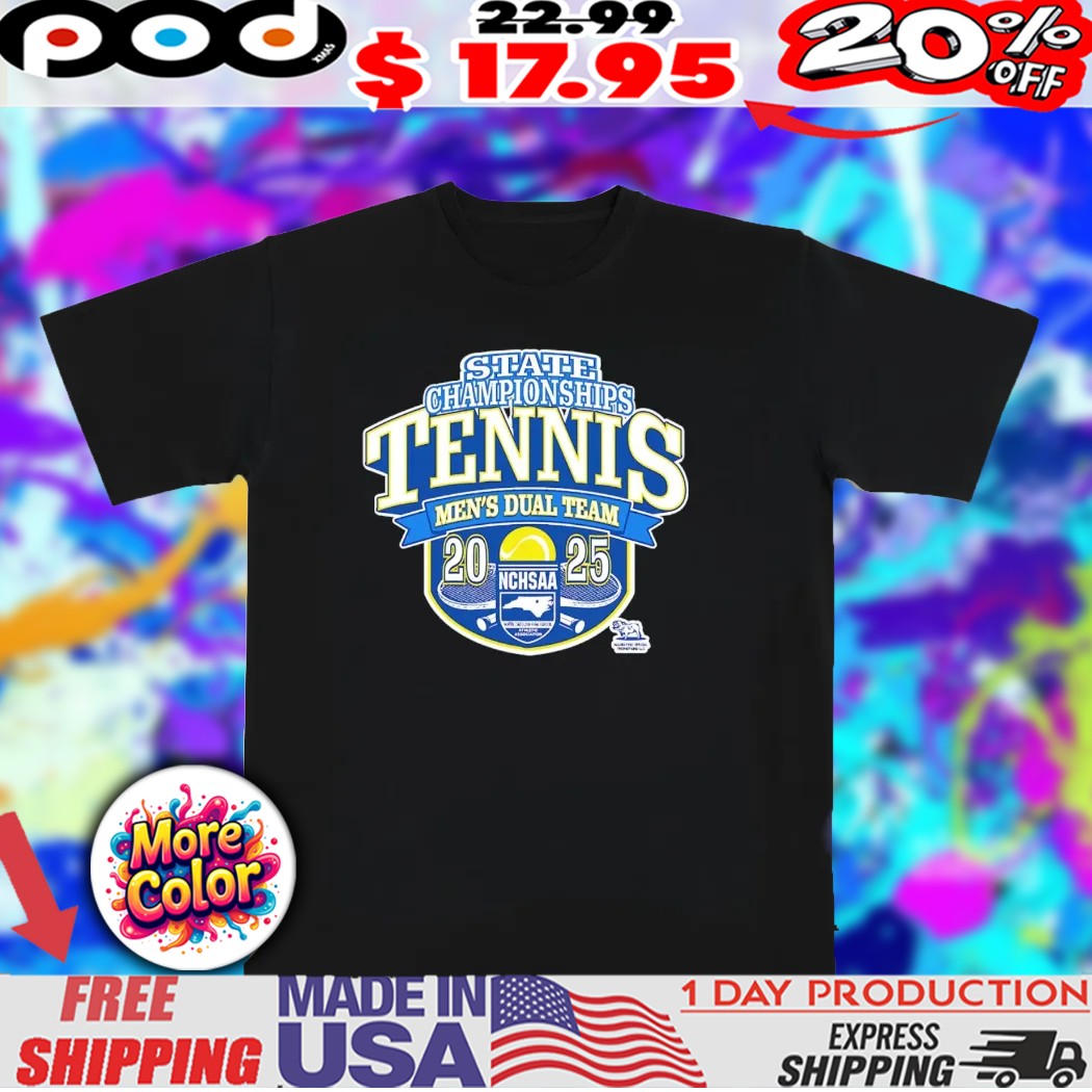 NCHSAA State Championships Tennis men’s Dual team 2025 LOGO shirt 1 NCHSAA State Championships Tennis men’s Dual team 2025 LOGO shirt