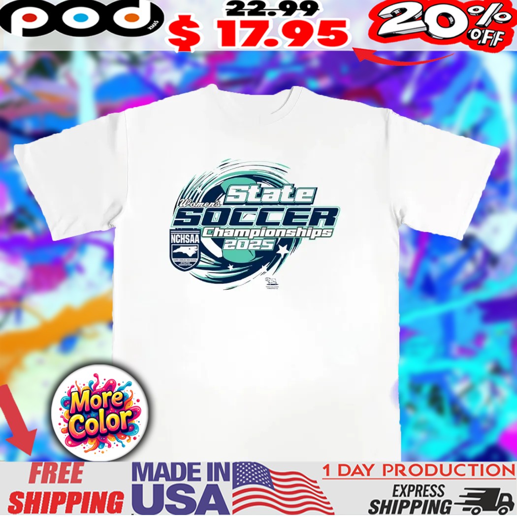 NCHSAA State Women’s Soccer Championships 2025 shirt