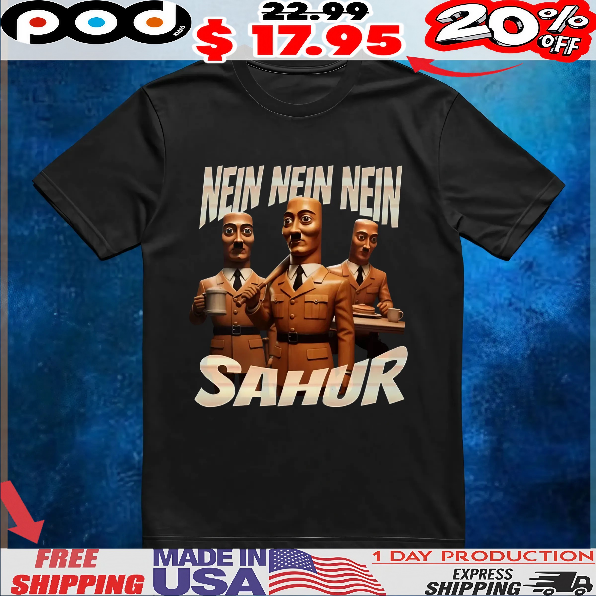 Nein Nein Nein Sahur T Shirt 6 Nein Nein Nein Sahur T Shirt