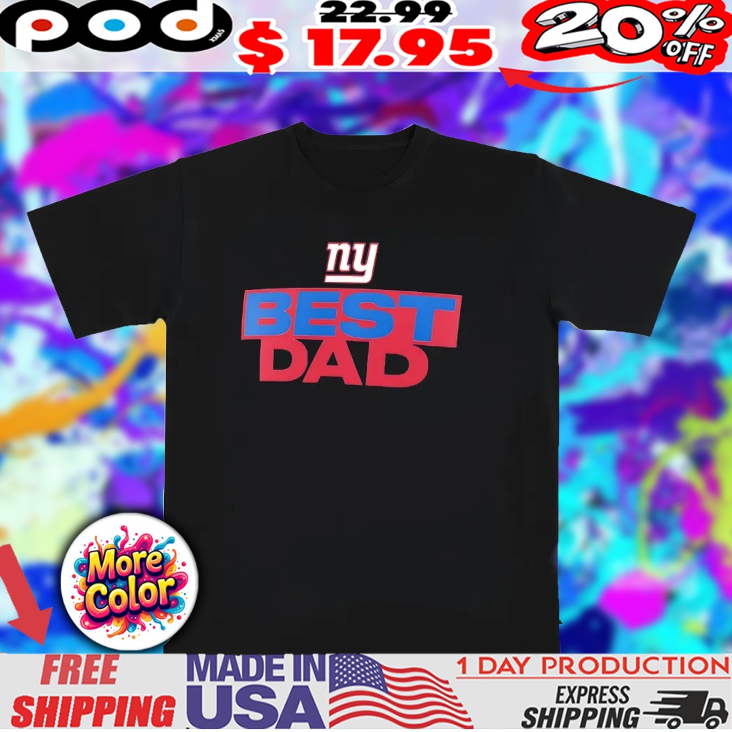 New York Giants Best Dad 2025 logo shirt