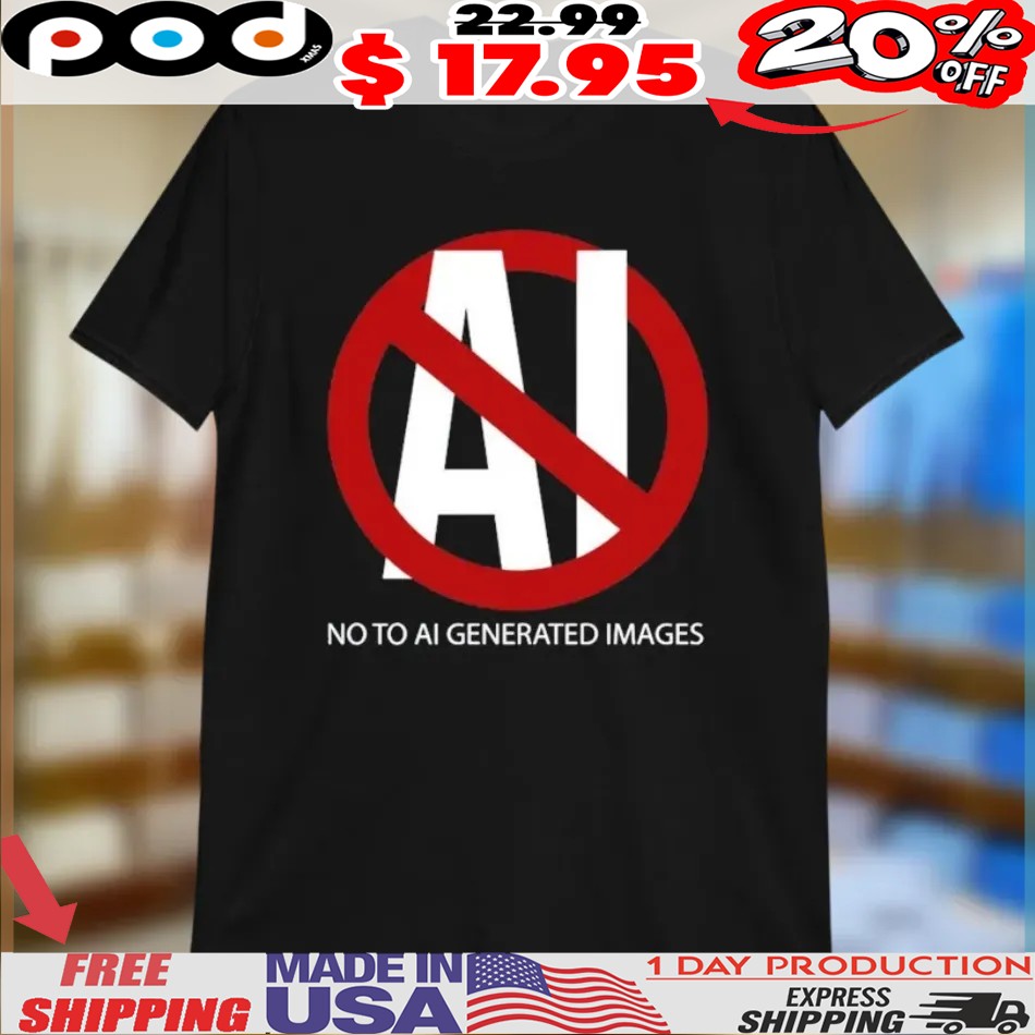 No To AI Generated Images Shirt 1 No To AI Generated Images Shirt